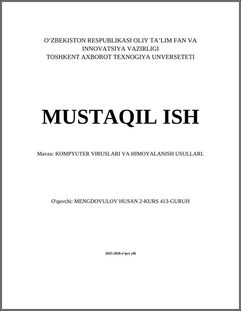 KOMPYUTER VIRUSLARI VA HIMOYALANISH USULLARI
