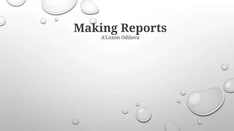 Making Reports