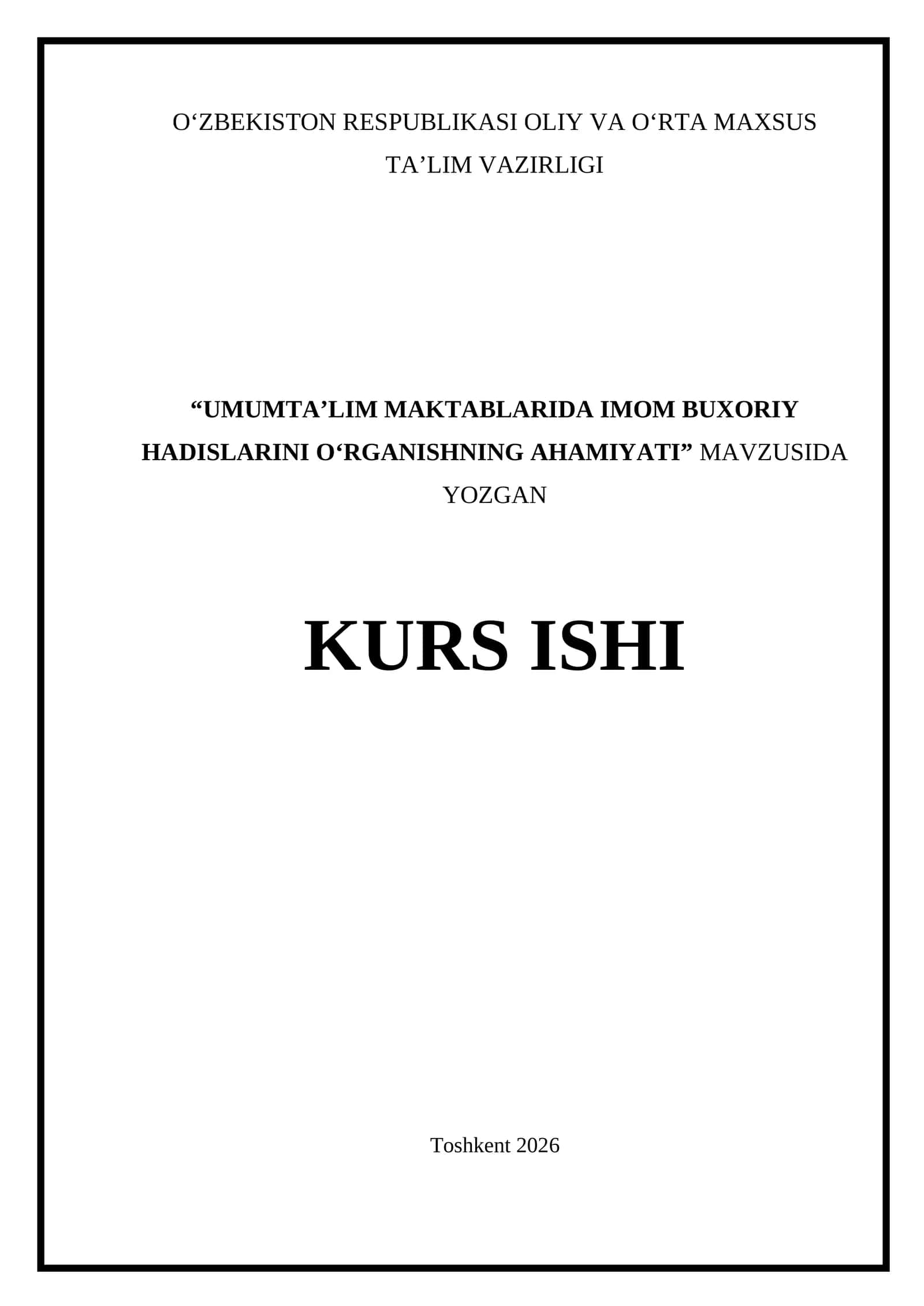 Umumta'lim maktablarida Imom Buxoriy hadislarini o'rganishning ahamiyati