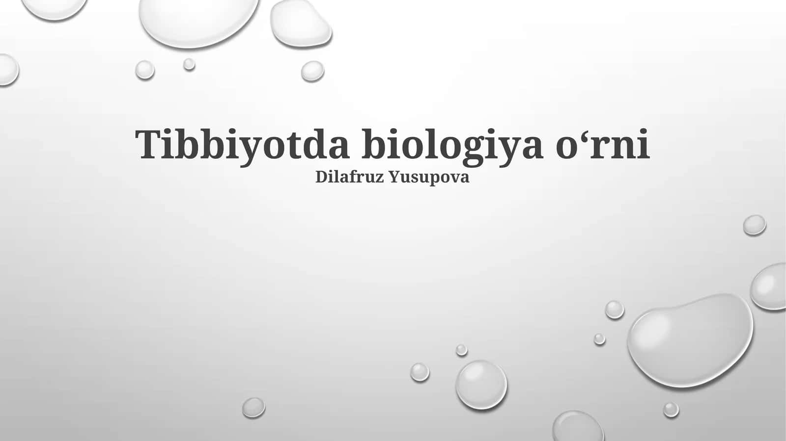 Tibbiyotda biologiya o‘rni