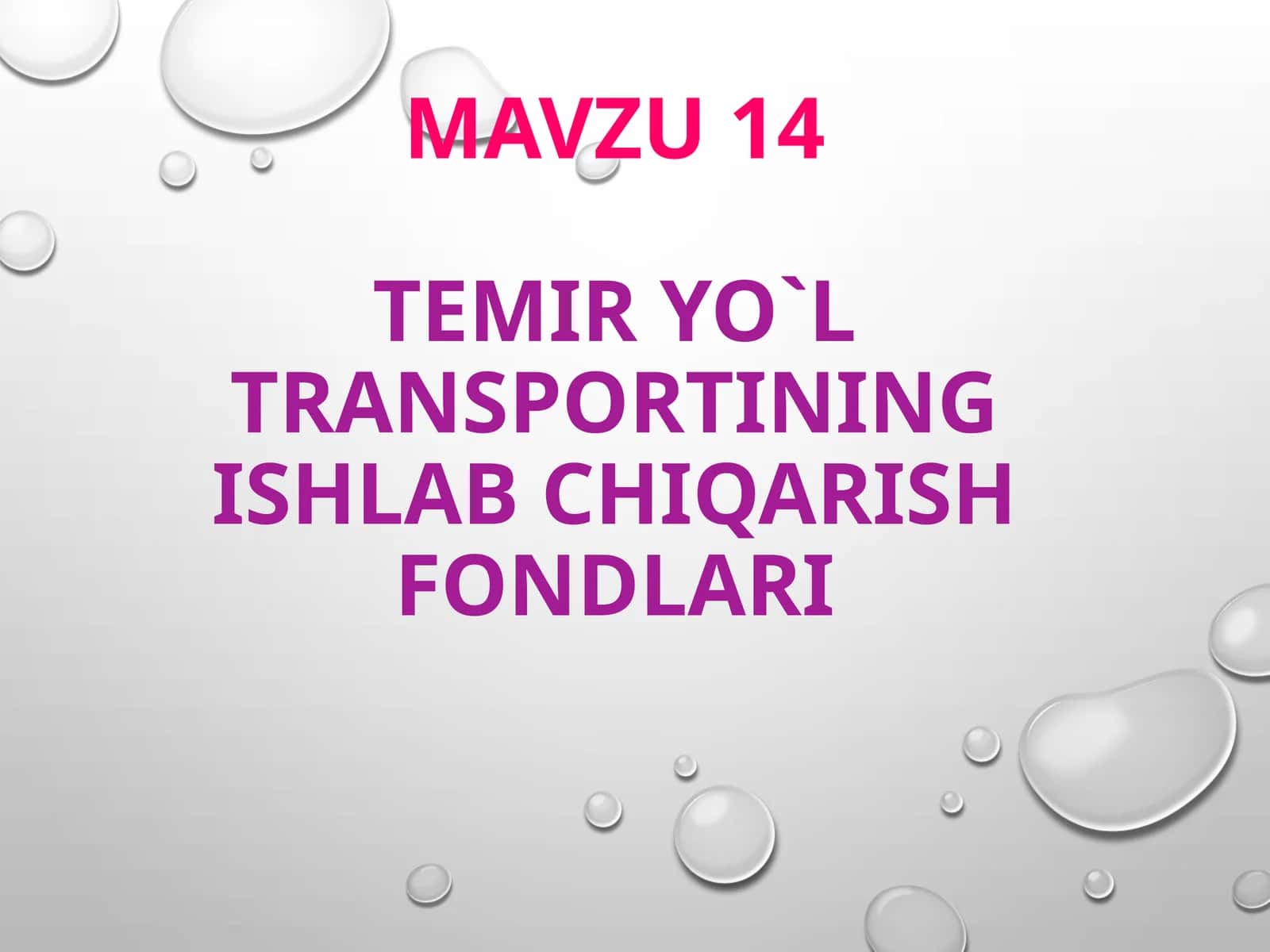 Tеmir yo`l trаnspоrtining ishlabchiqarishfondlari