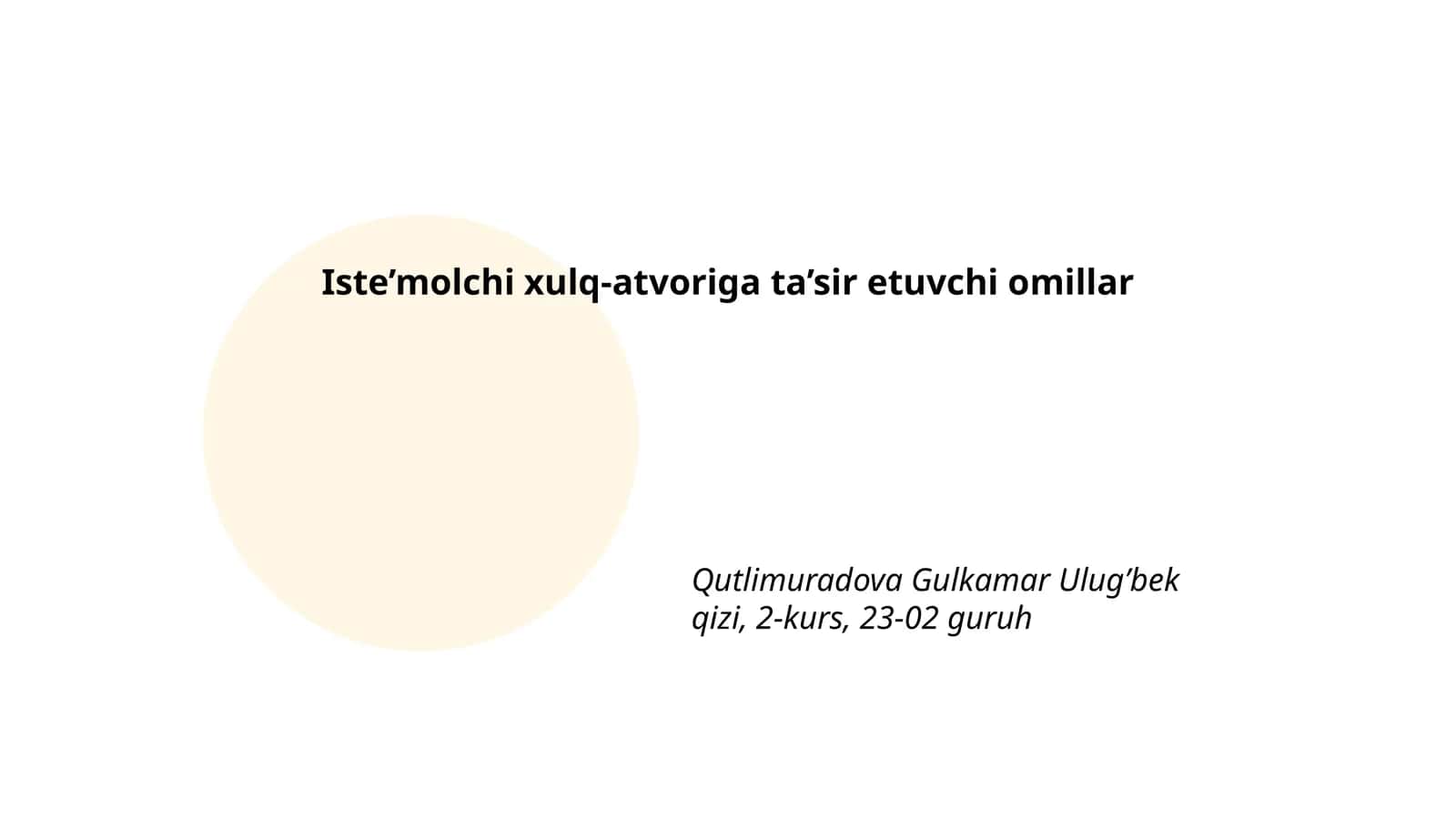 Iste’molchi xulq-atvoriga ta’sir etuvchi omillar
