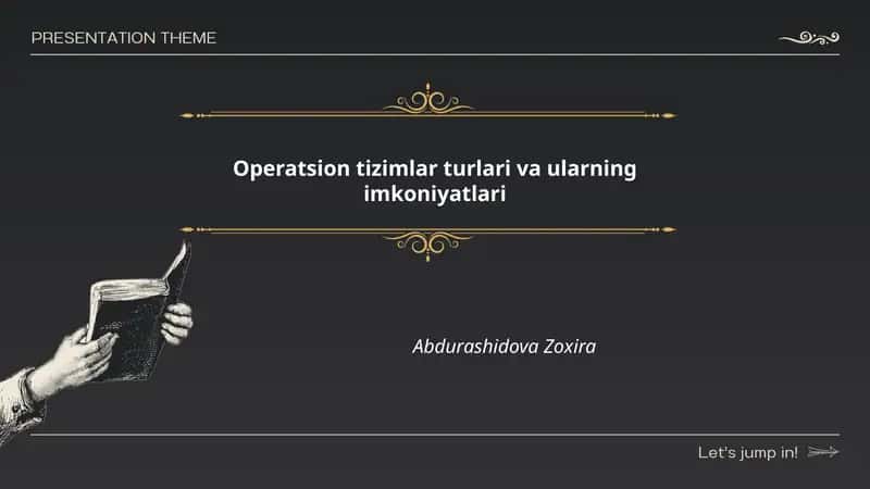 Operatsion tizimlar turlari va ularning imkoniyatlari