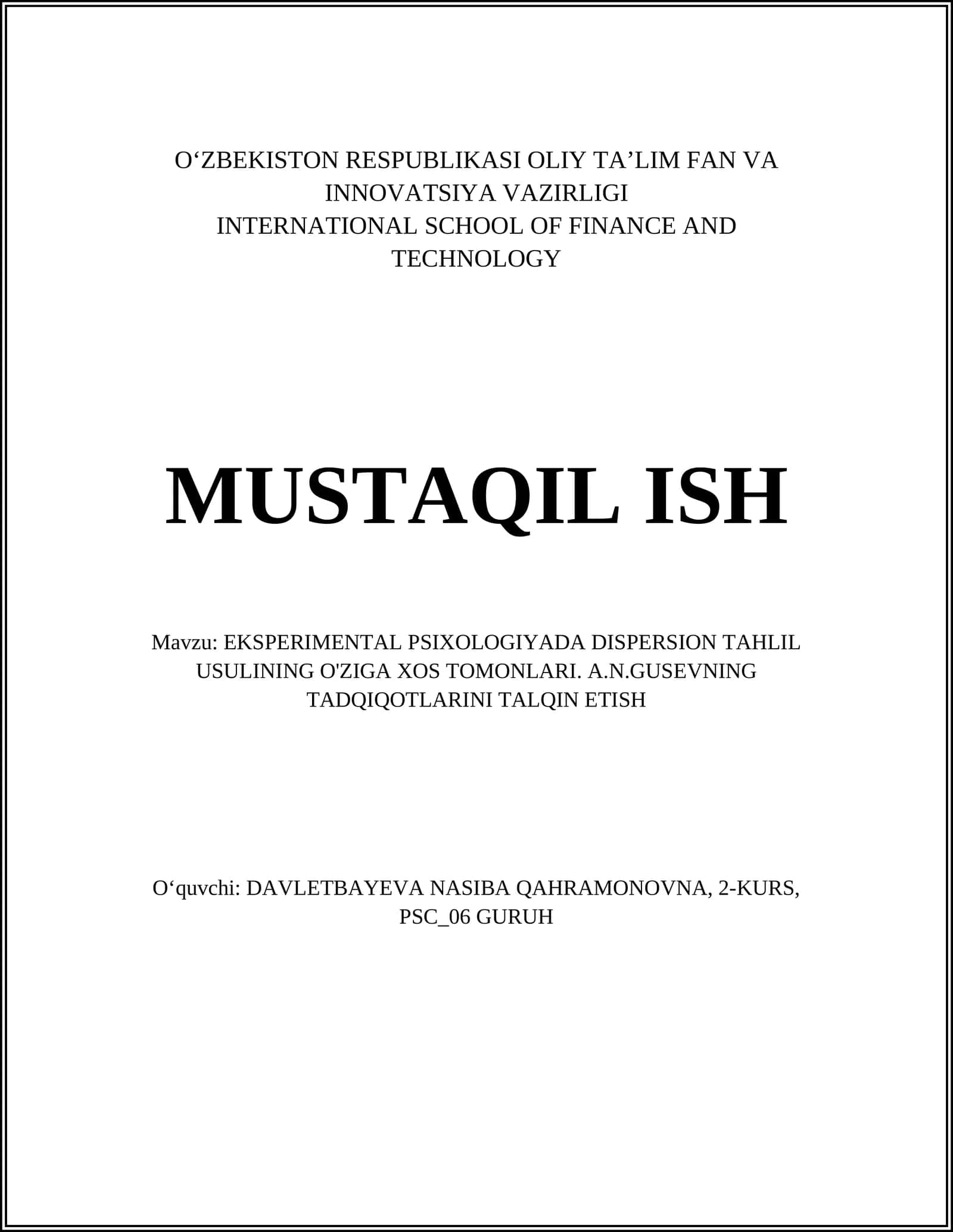 EKSPERIMENTAL PSIXOLOGIYADA DISPERSION TAHLIL USULINING O'ZIGA XOS TOMONLARI. A.N.GUSEVNING TADQIQOTLARINI TALQIN ETISH