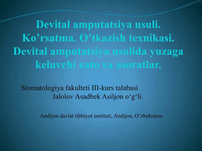 Devital amputatsiya usuli. Ko’rsatma. O’tkazish texnikasi. Devital amputatsiya usulida yuzaga keluvchi xato va asoratlar.