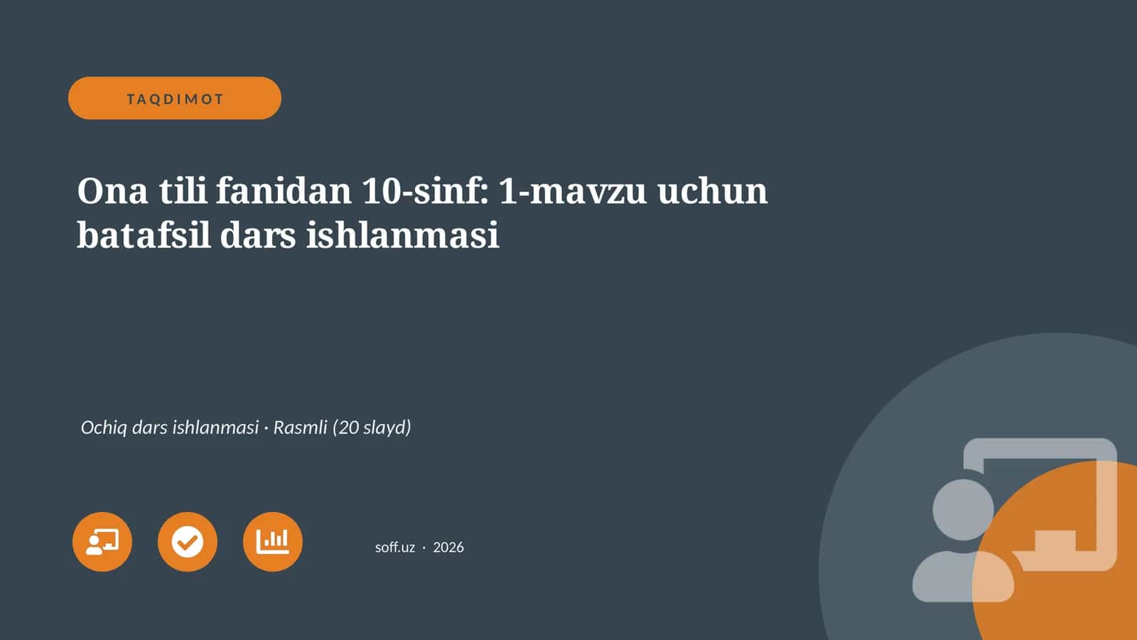 Ona tili fanidan 10-sinf: 1-mavzu uchun batafsil dars ishlanmasi