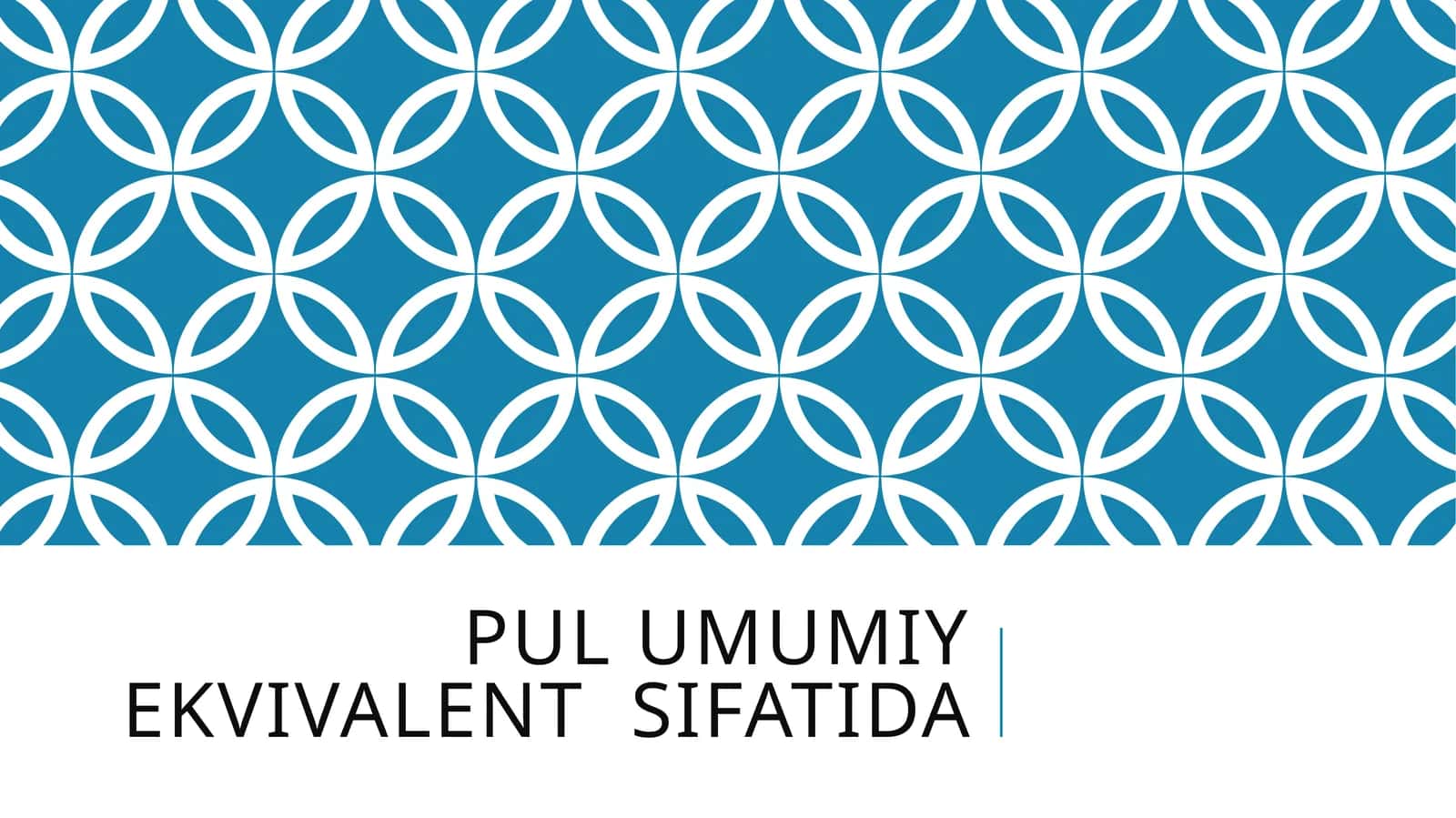 Pul umumiy ekvivalent sifatida.pptx
