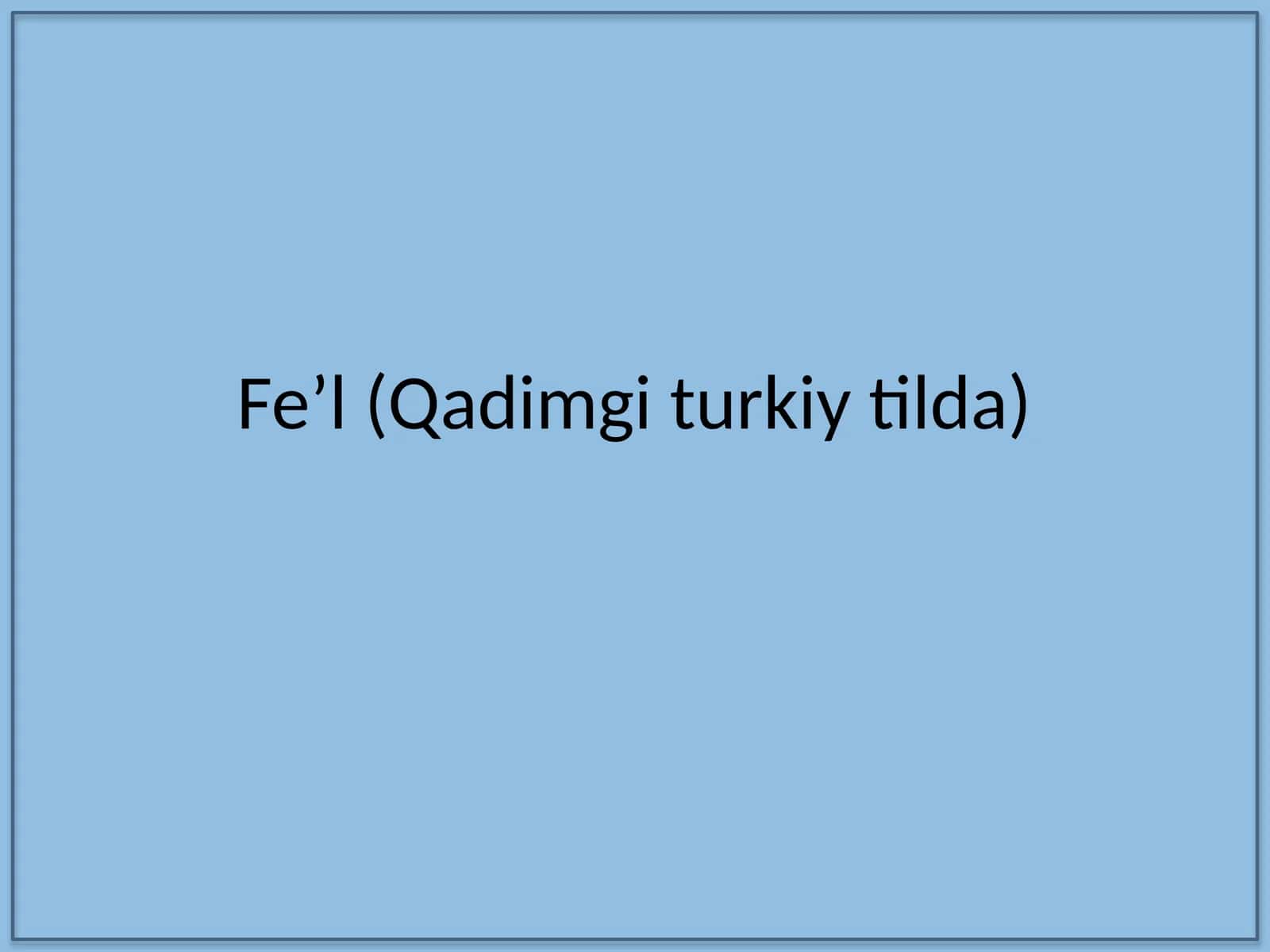 Feʼl (Qadimgi turkiy tilda)