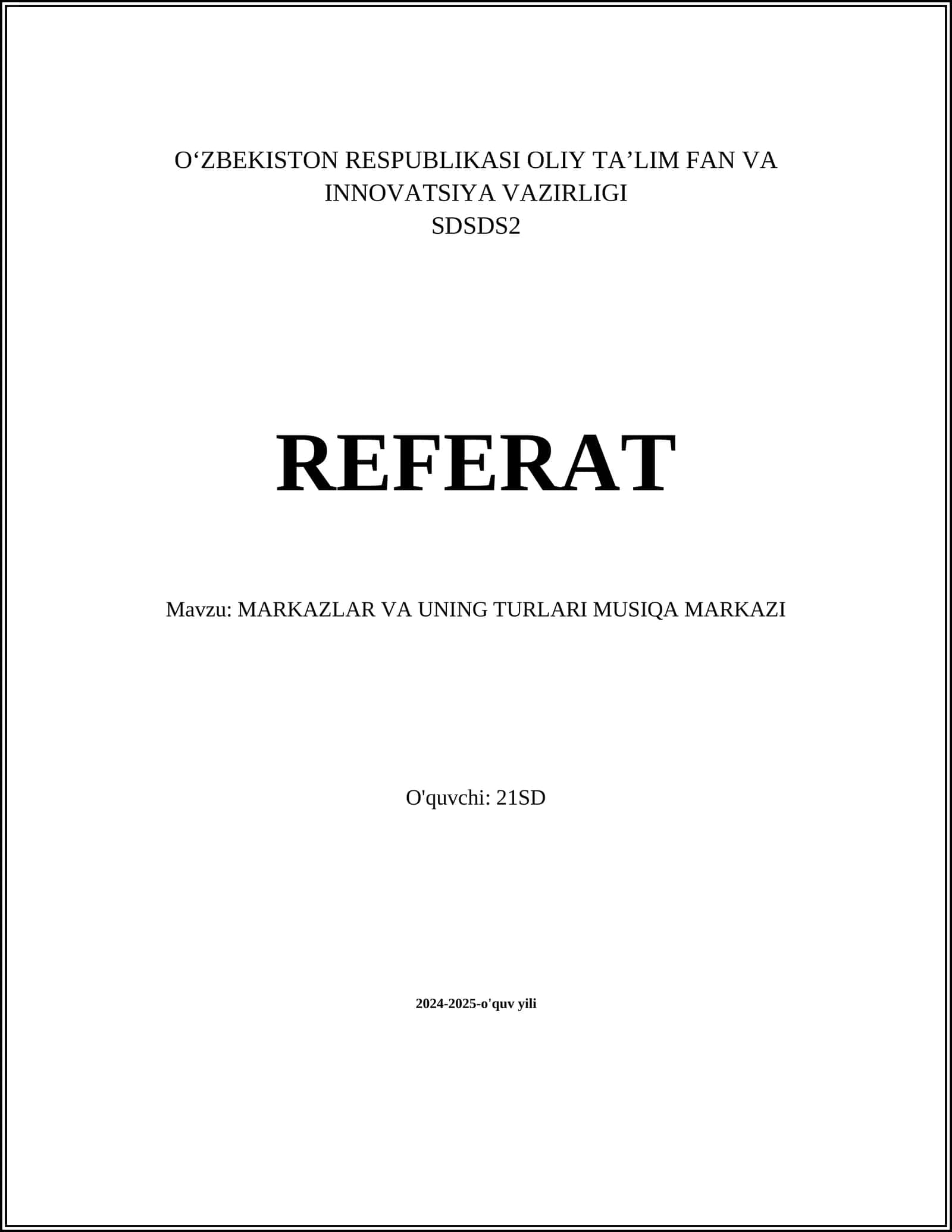 MARKAZLAR VA UNING TURLARI MUSIQA MARKAZI