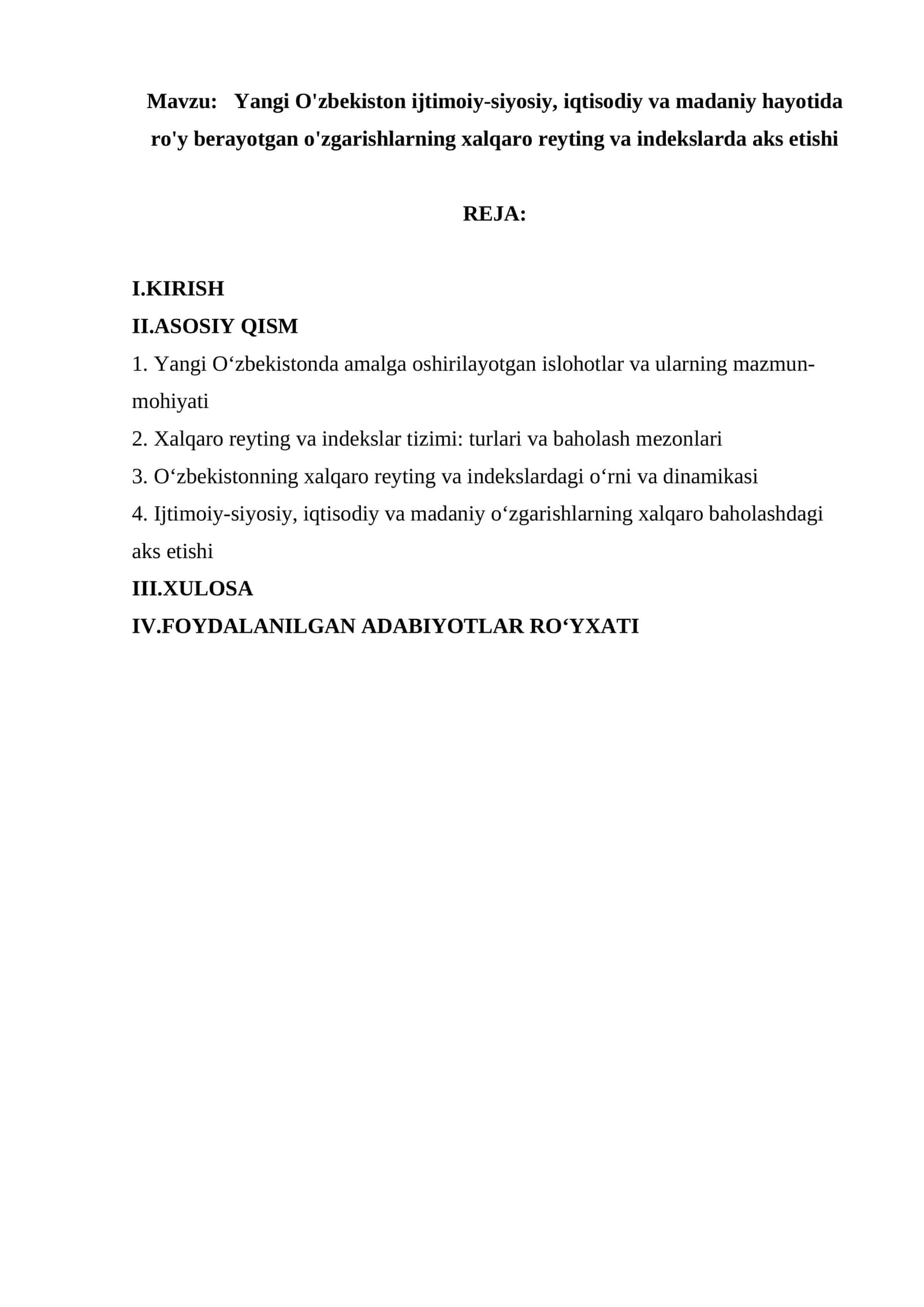 Yangi O'zbekiston ijtimoiy-siyosiy, iqtisodiy va madaniy hayotida ro'y berayotgan o'zgarishlarning xalqaro reyting va indekslarda aks etishi