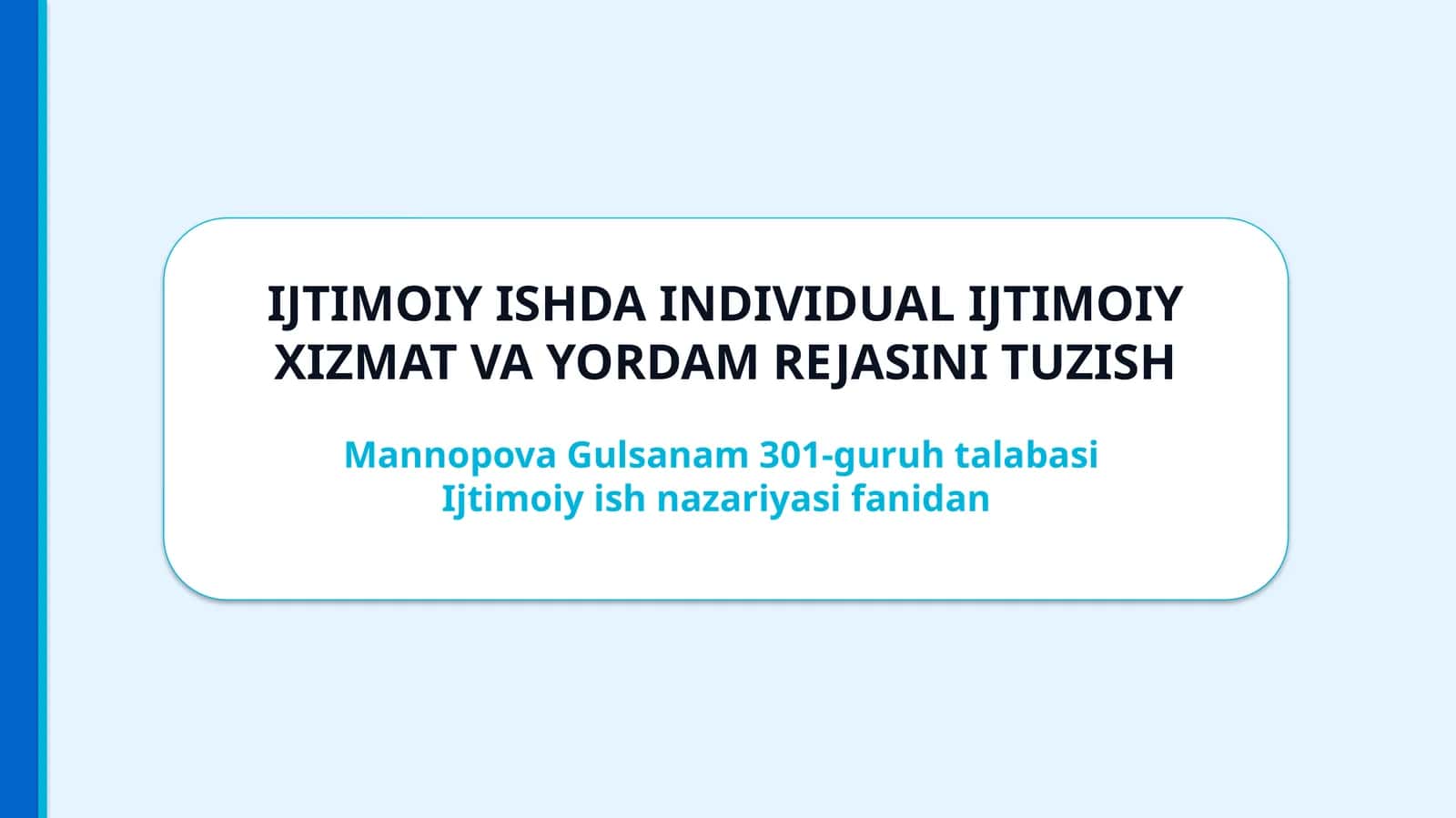 Individual Ijtimoiy Xizmat va Yordam Rejasi