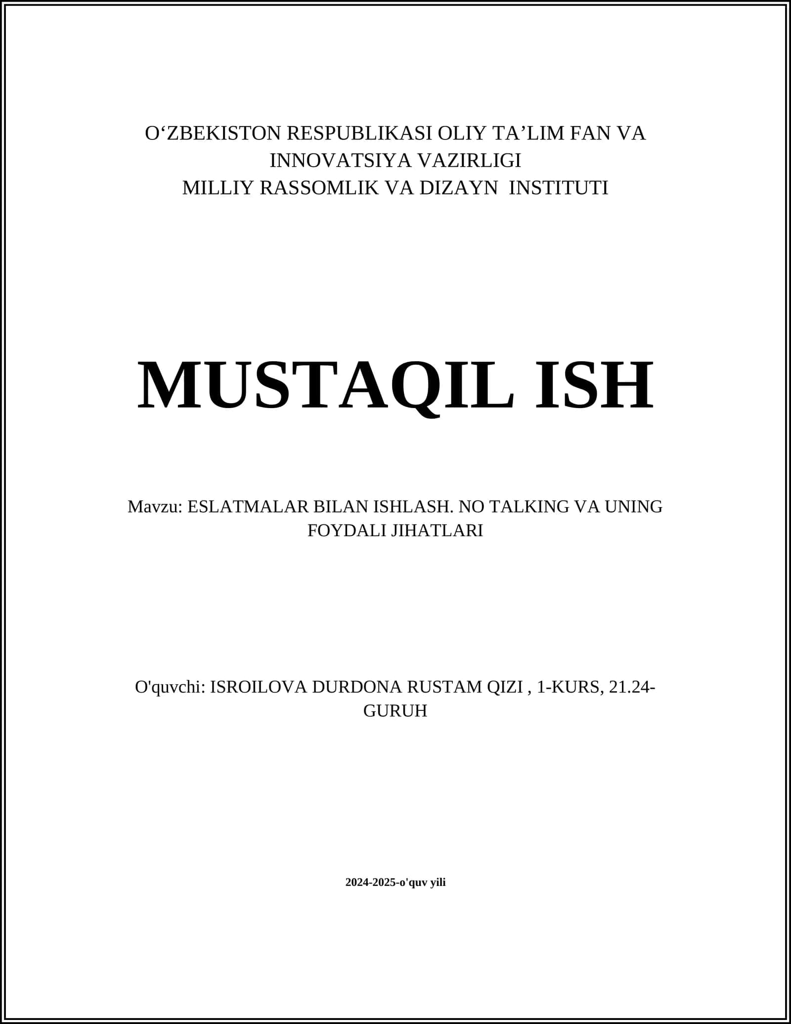 ESLATMALAR BILAN ISHLASH. NO TALKING VA UNING FOYDALI JIHATLARI