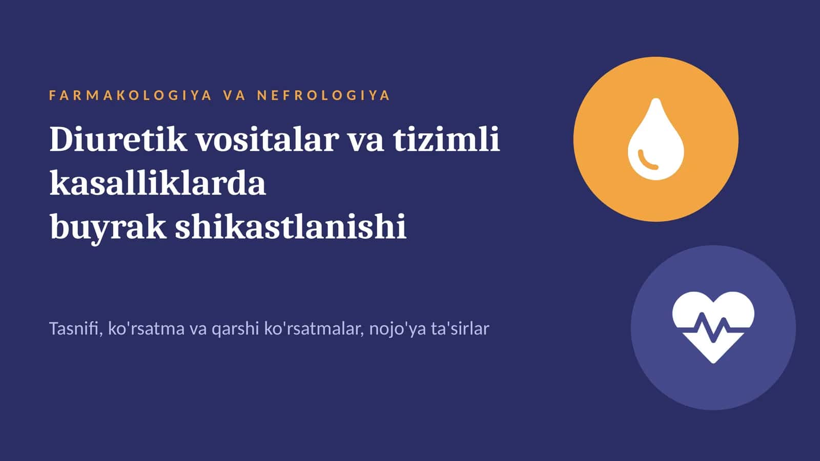 FARMAKOLOGIYA VA NEFROLOGIYA