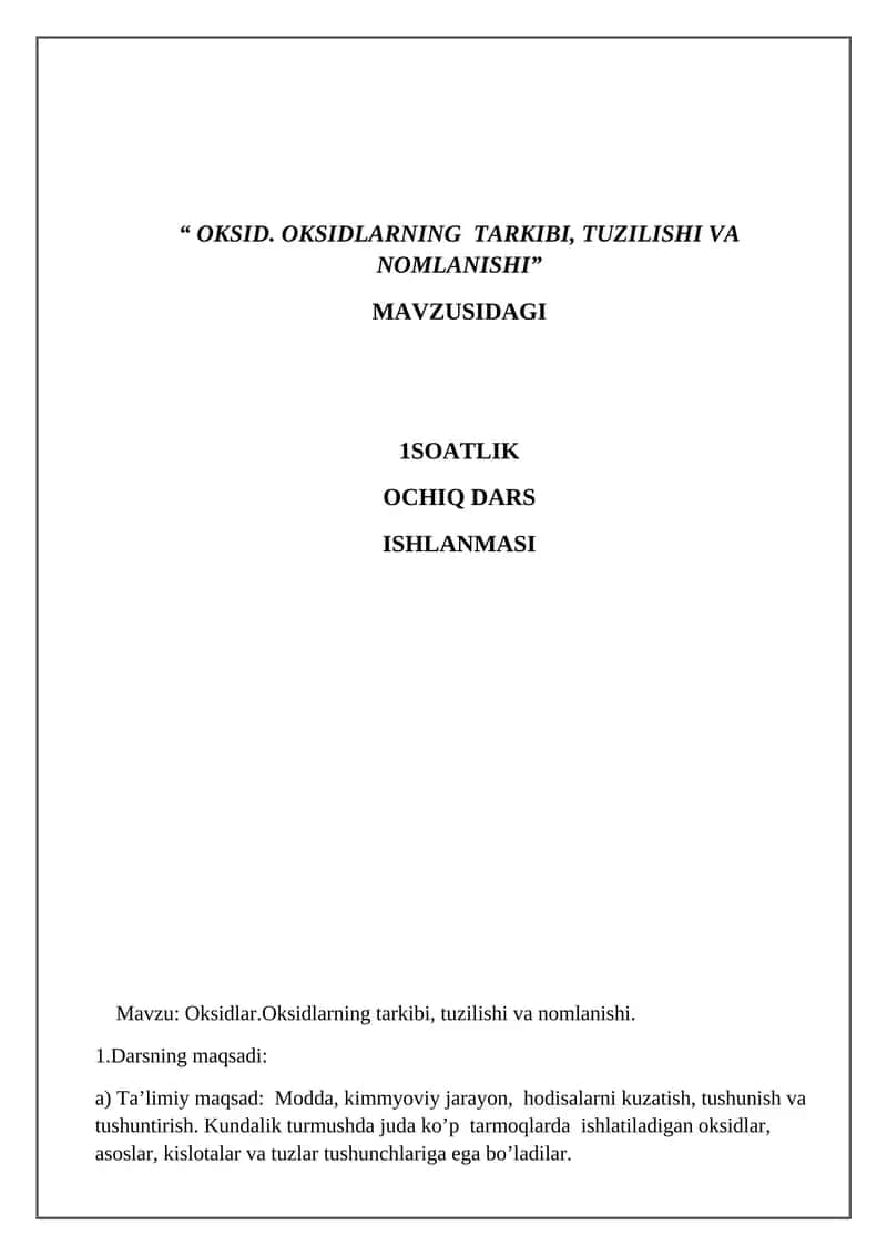 Oksidlar.Oksidlarning tarkibi, tuzilishi va nomlanishi