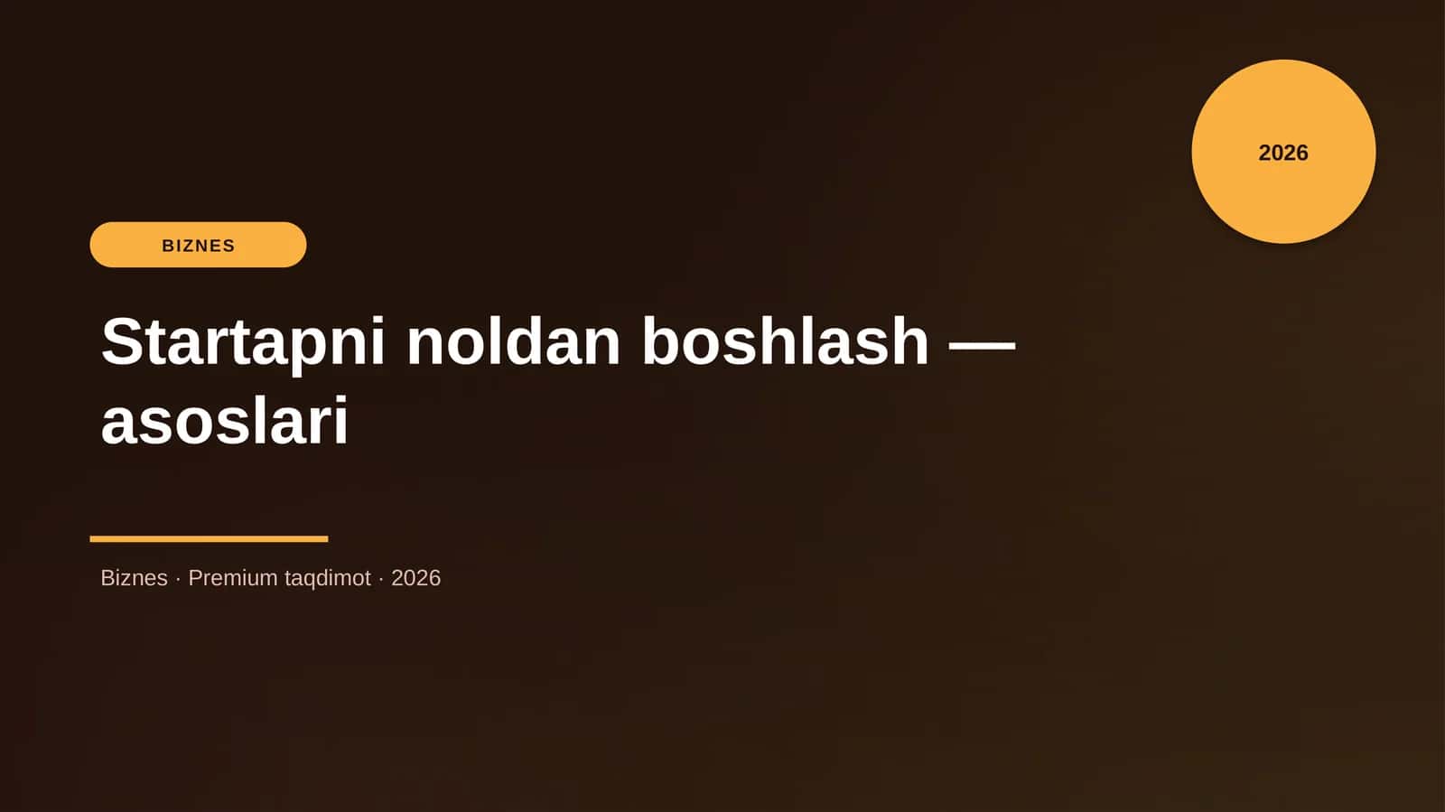 Startapni noldan boshlash — asoslari