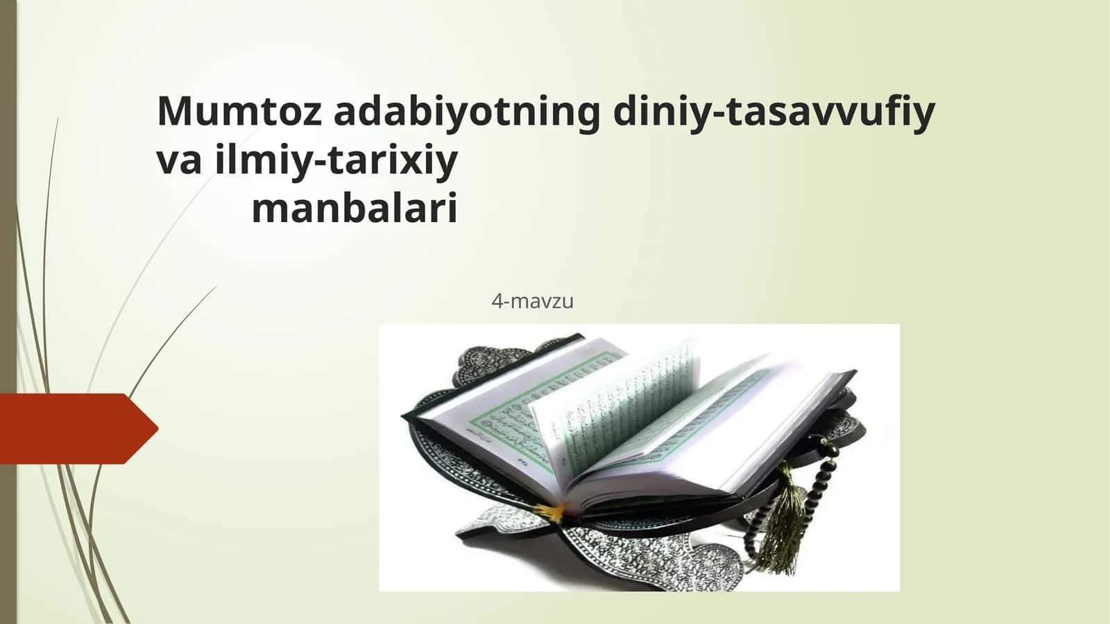 Mumtoz adabiyotning diniy-tasavvufiy va ilmiy-tarixiy manbalari