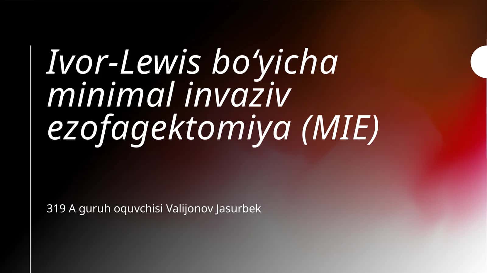 Ivor-Lewis minimal invaziv ezofagektomiya (MIE)