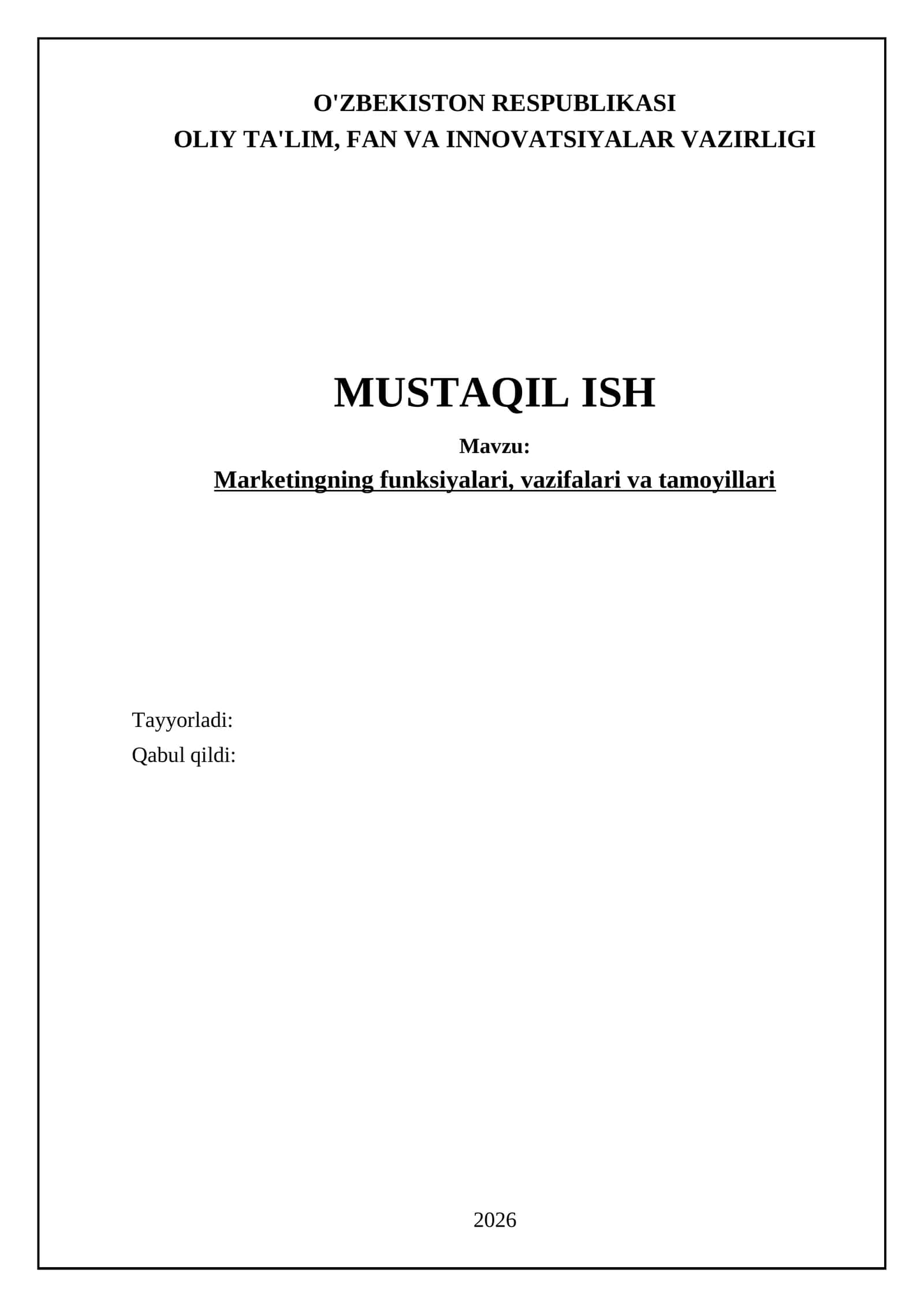 Marketingning funksiyalari, vazifalari va tamoyillari