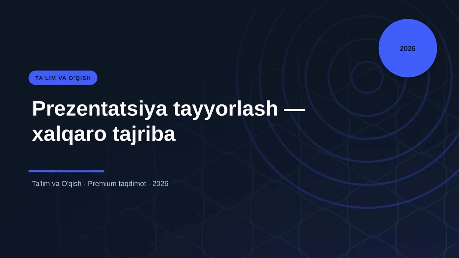 Prezentatsiya tayyorlash — xalqaro tajriba