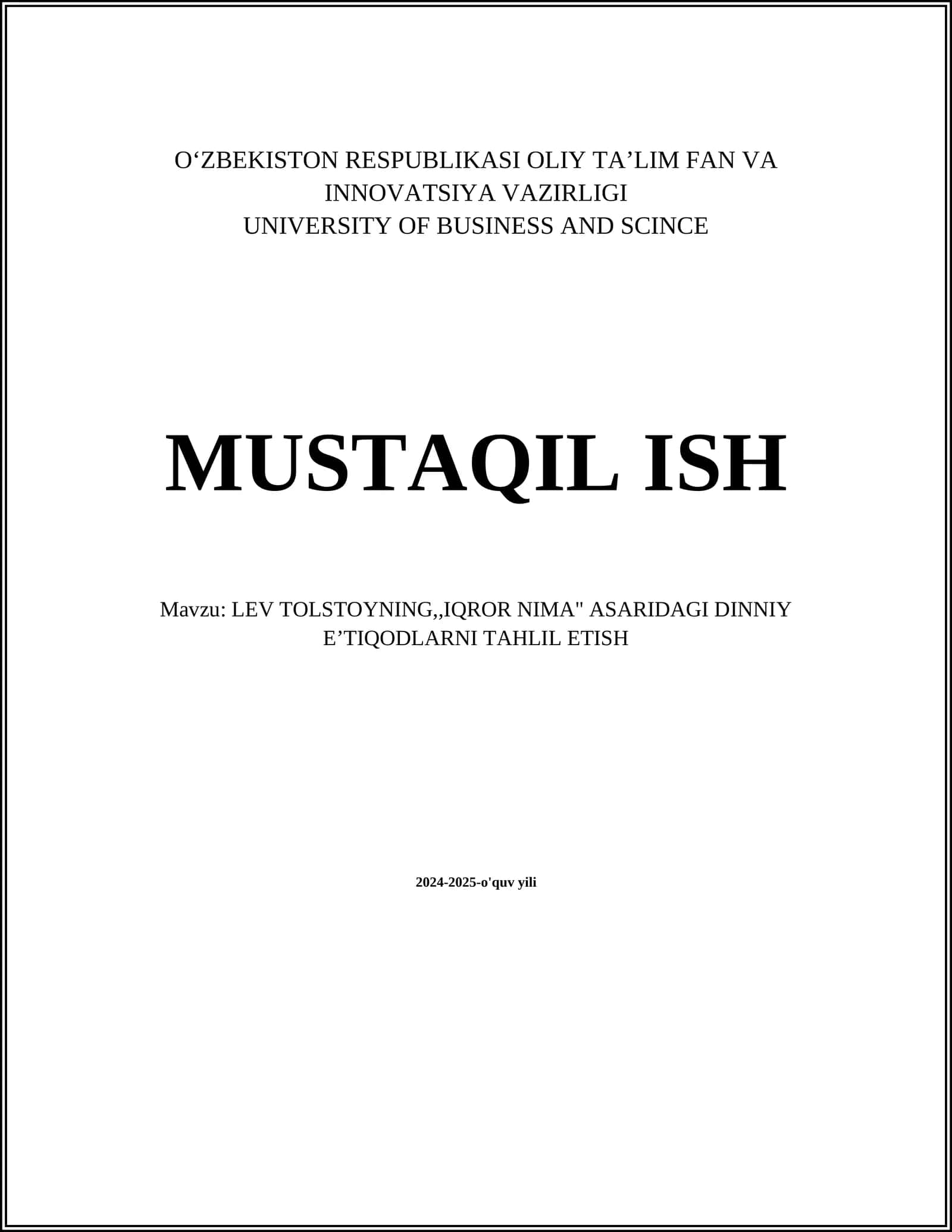 LEV TOLSTOYNING,,IQROR NIMA" ASARIDAGI DINNIY EʼTIQODLARNI TAHLIL ETISH