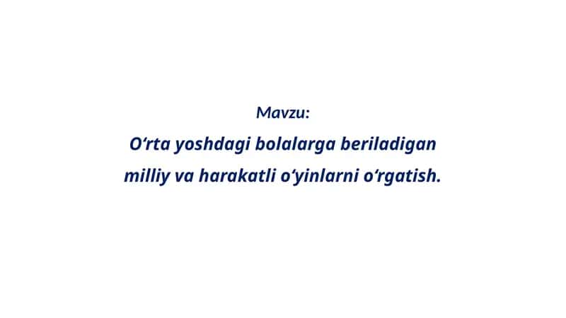 Milliy va Harakatli o'yinlar