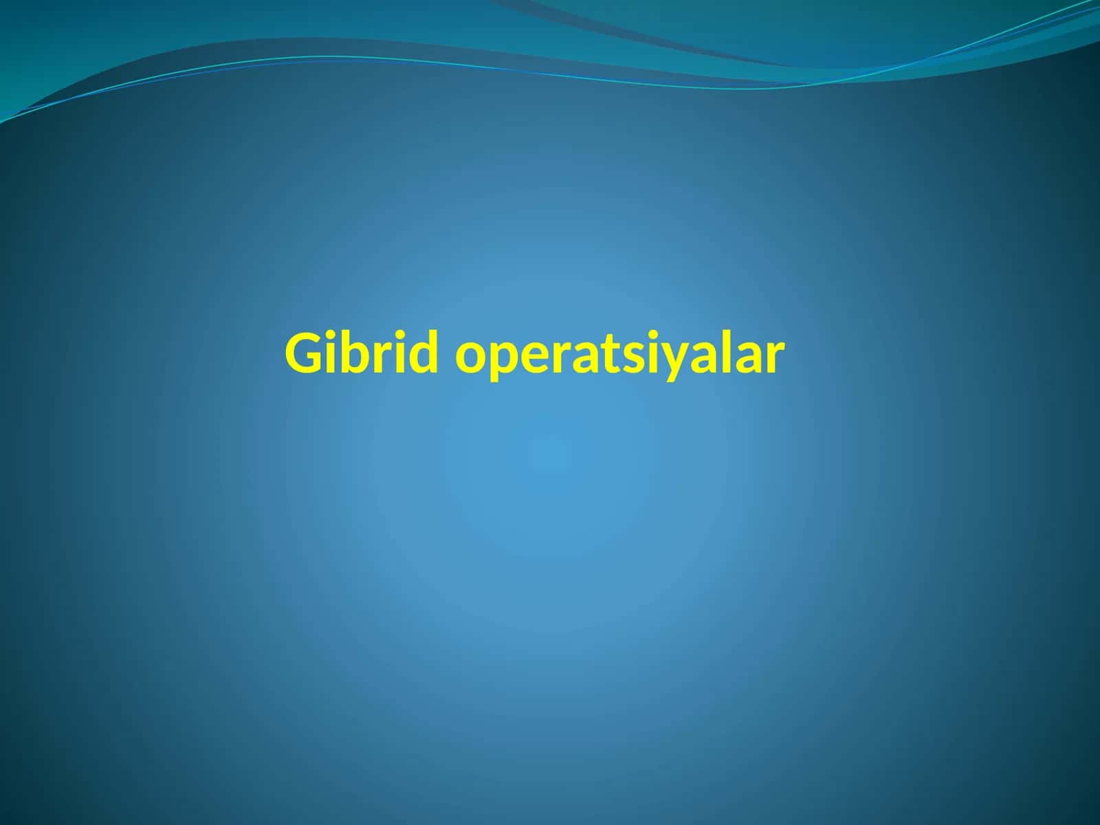 Gibrid operatsiyalar