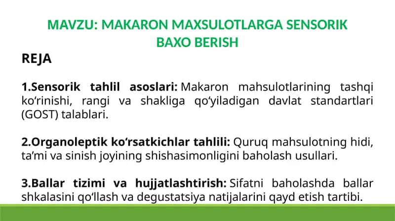 Makaron maxsulotlarga sensorik baxo berish
