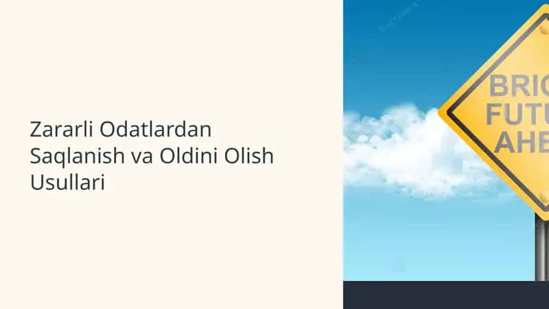 Zararli Odatlardan Saqlanish va Oldini Olish Usullari