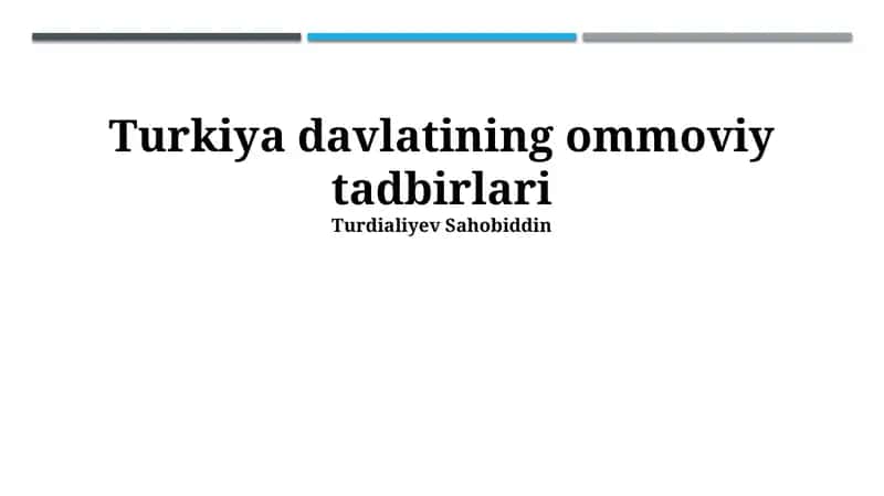 Turkiya davlatining ommoviy tadbirlari