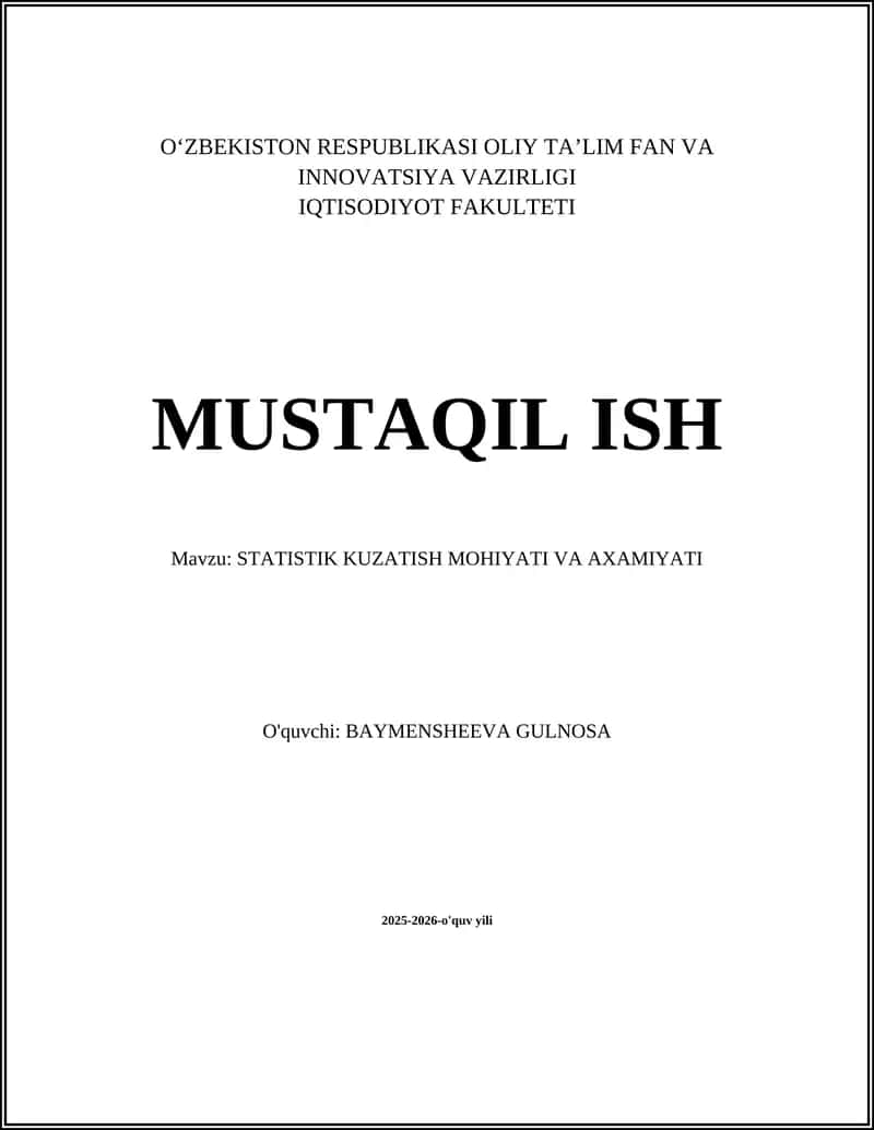 STATISTIK KUZATISH MOHIYATI VA AXAMIYATI