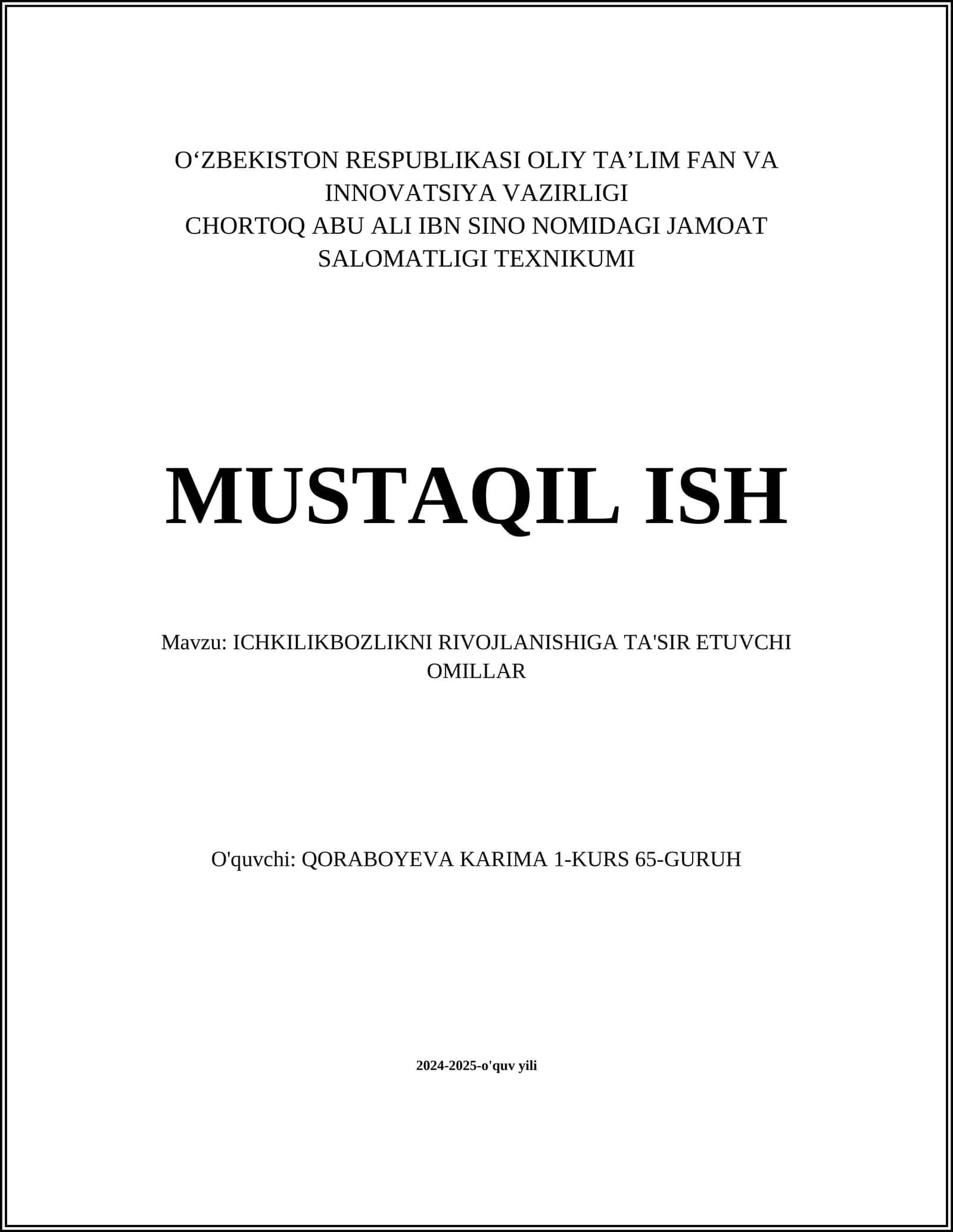 ICHKILIKBOZLIKNI RIVOJLANISHIGA TA'SIR ETUVCHI OMILLAR