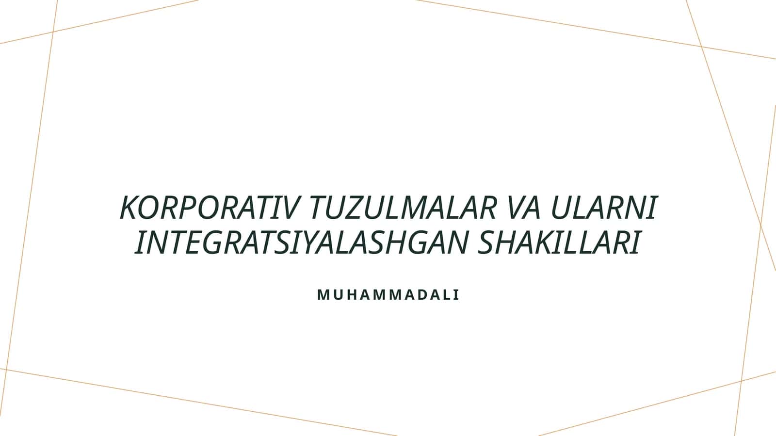 Korporativ tuzulmalar va ularni integratsiyalashgan shakillari