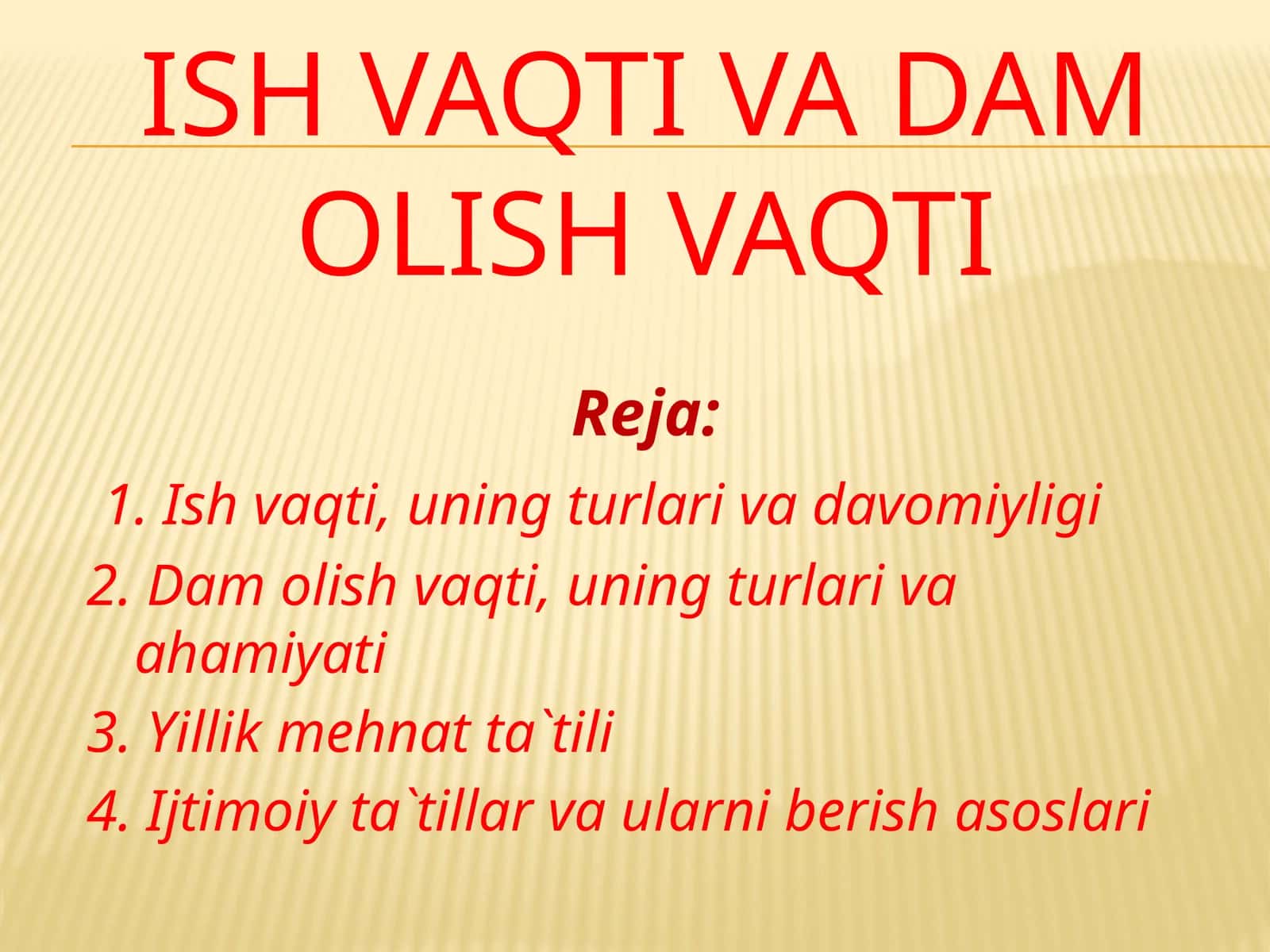 Ish vaqti va dam olish vaqti