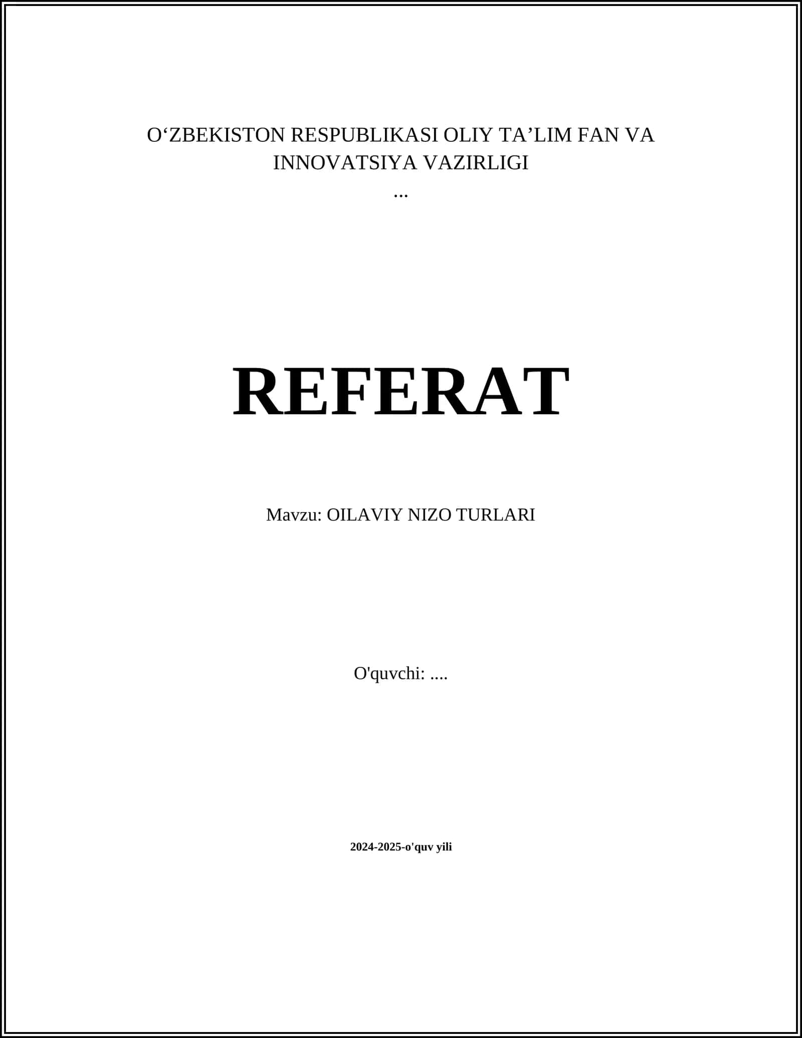 OILAVIY NIZO TURLARI