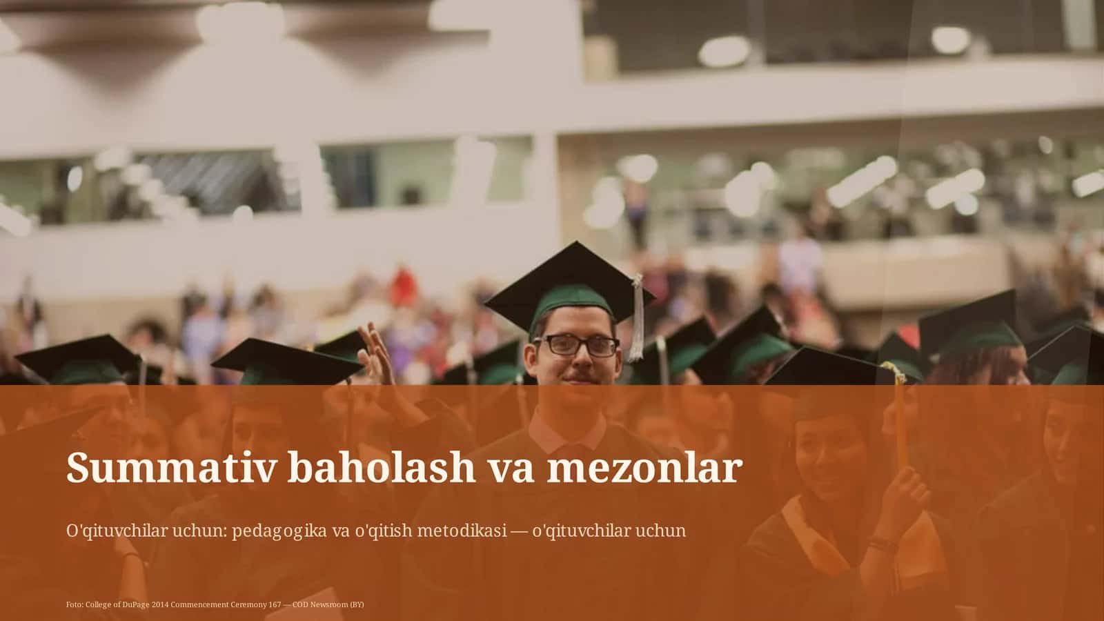 Summativ baholash va mezonlar