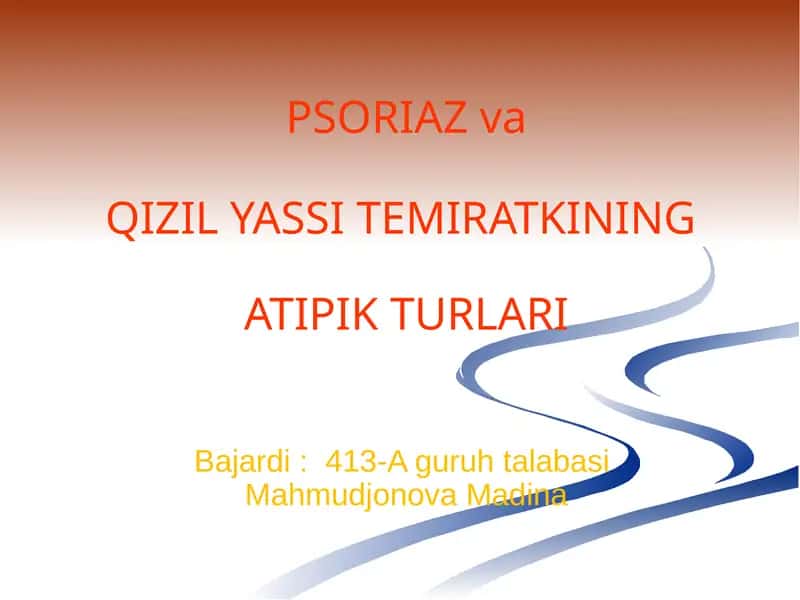 PSORIAZvaQIZIL YASSI TEMIRATKININGATIPIK TURLARI