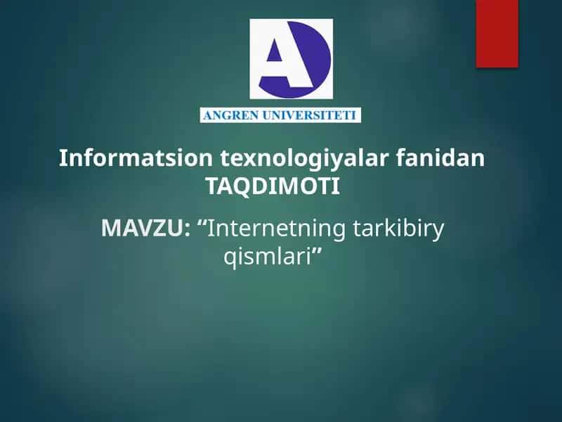 Internetning tarkibi yqismlari