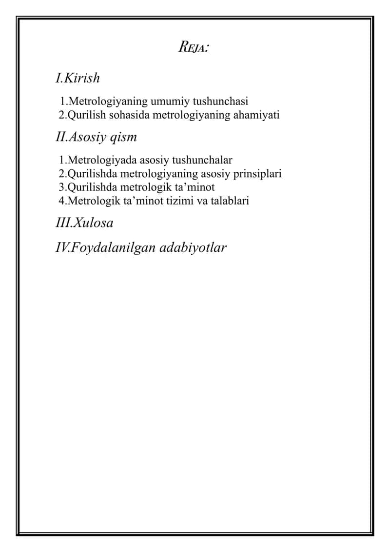Metrologiya, standartlashtirish va sertifikatlashtirish.Metrologiyaning qurilishdagi ahamiyati. Qurilishda metrologik ta’minot