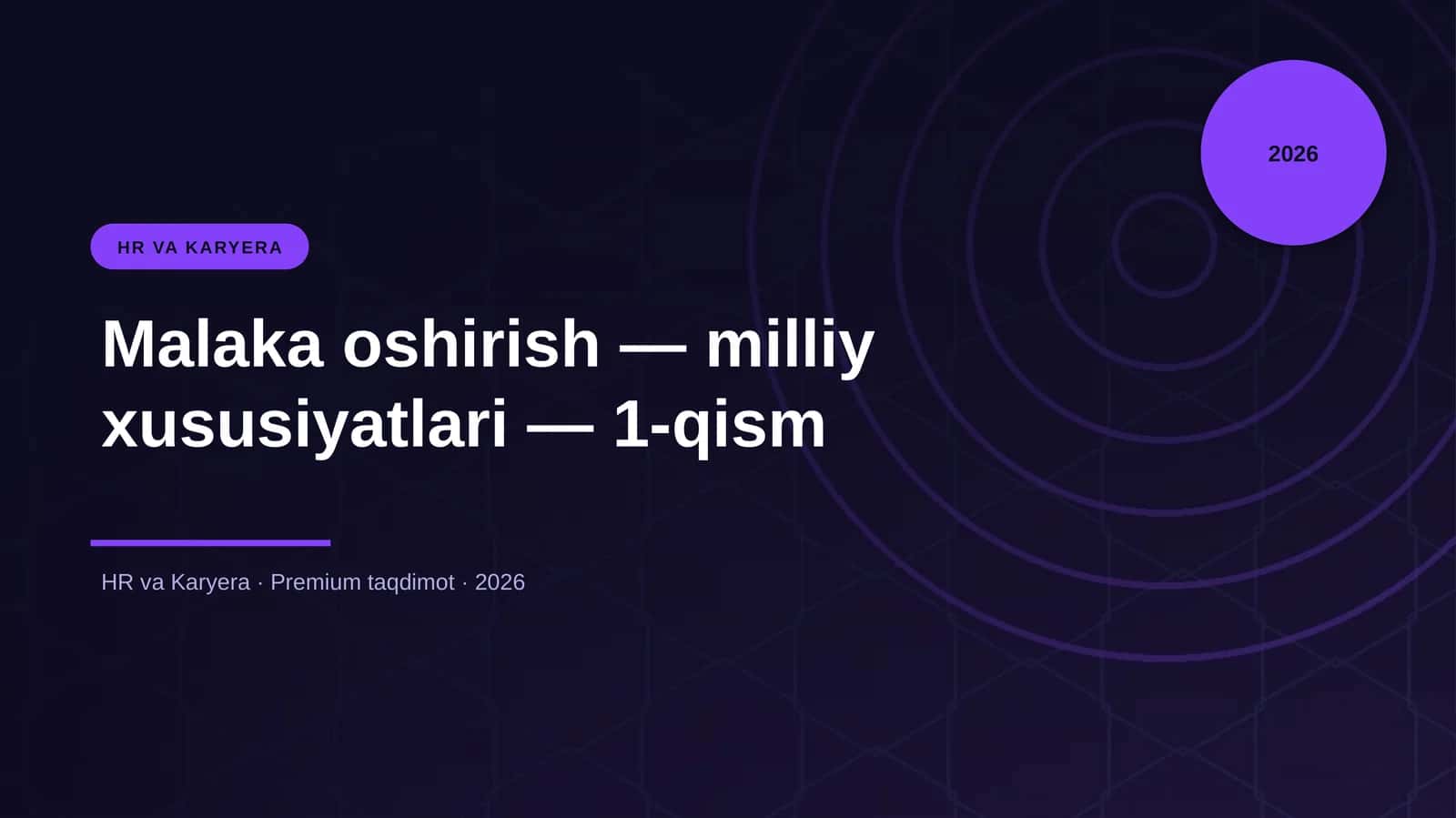Malaka oshirish — milliy xususiyatlari — 1-qism
