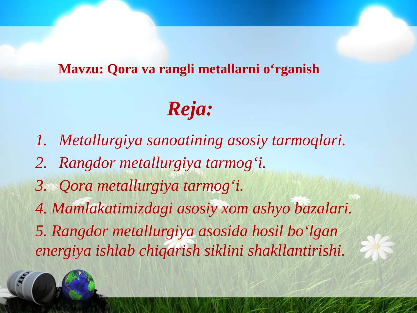 Qora va rangli metallarni o‘rganish