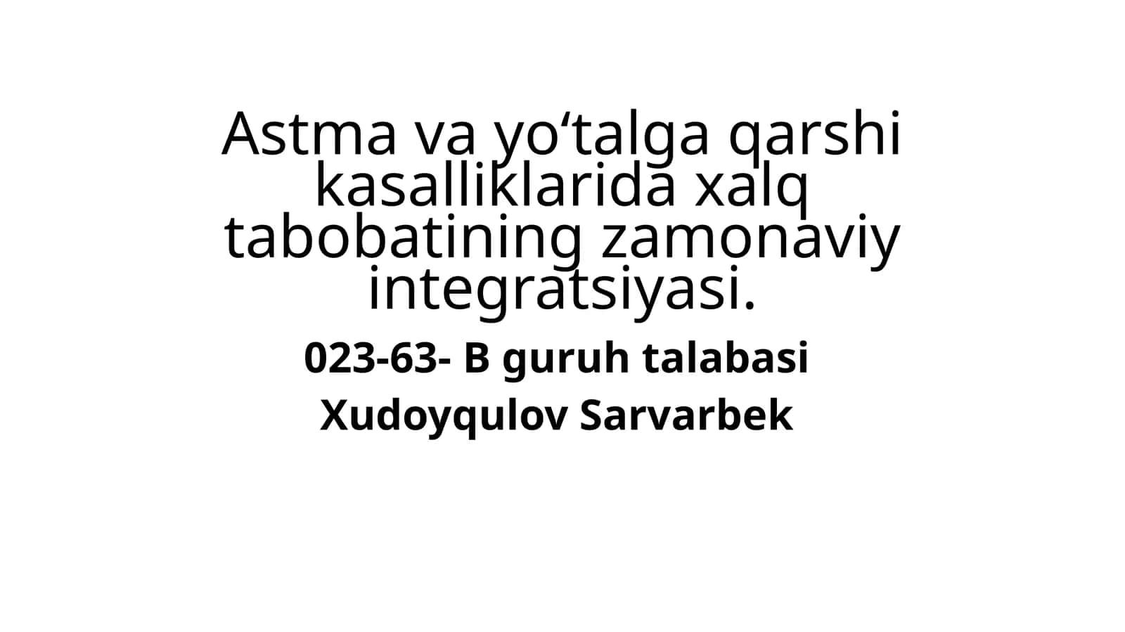 Astma va yo‘talni davolashda zamonaviy tibbiyot