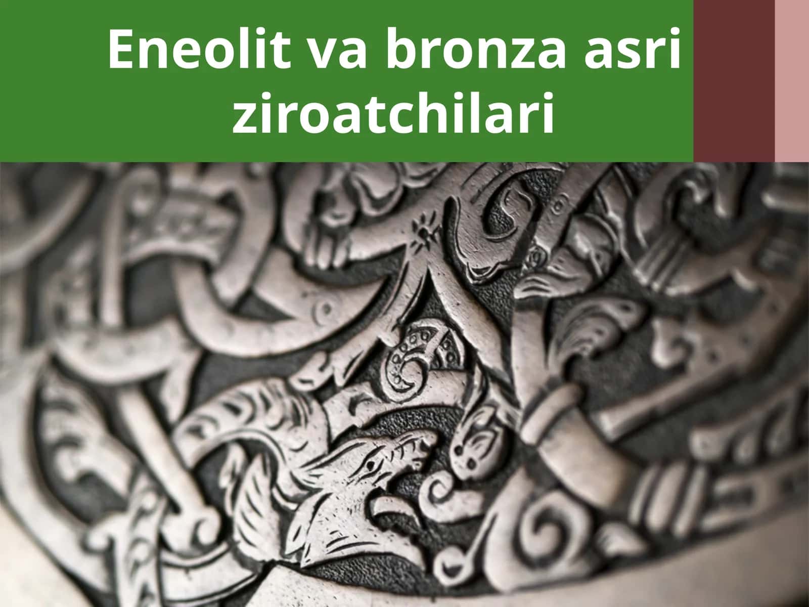 Eniolit va brinza asri 6- sinf