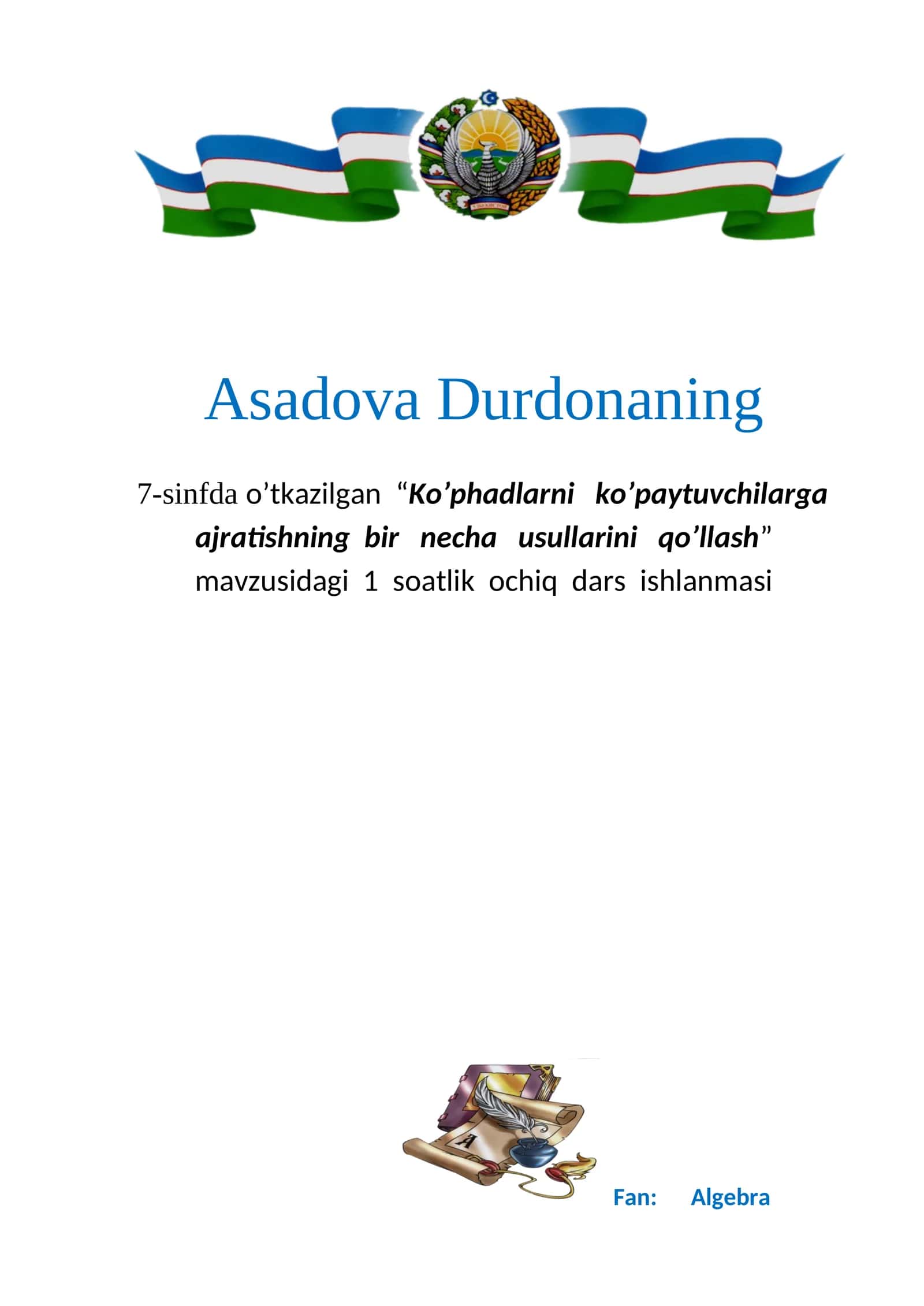 Ko’phadlarni ko’paytuvchilarga ajratishning bir necha usullarini qo’llash