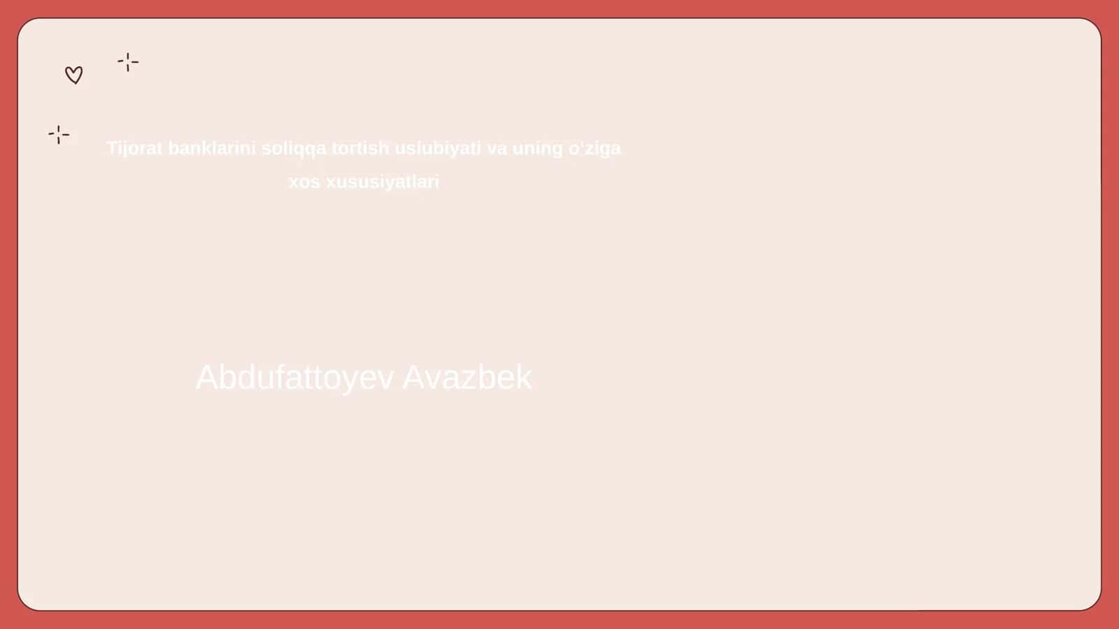 Tijorat banklarini soliqqa tortish uslubiyati va uning oʻziga xos xususiyatlari