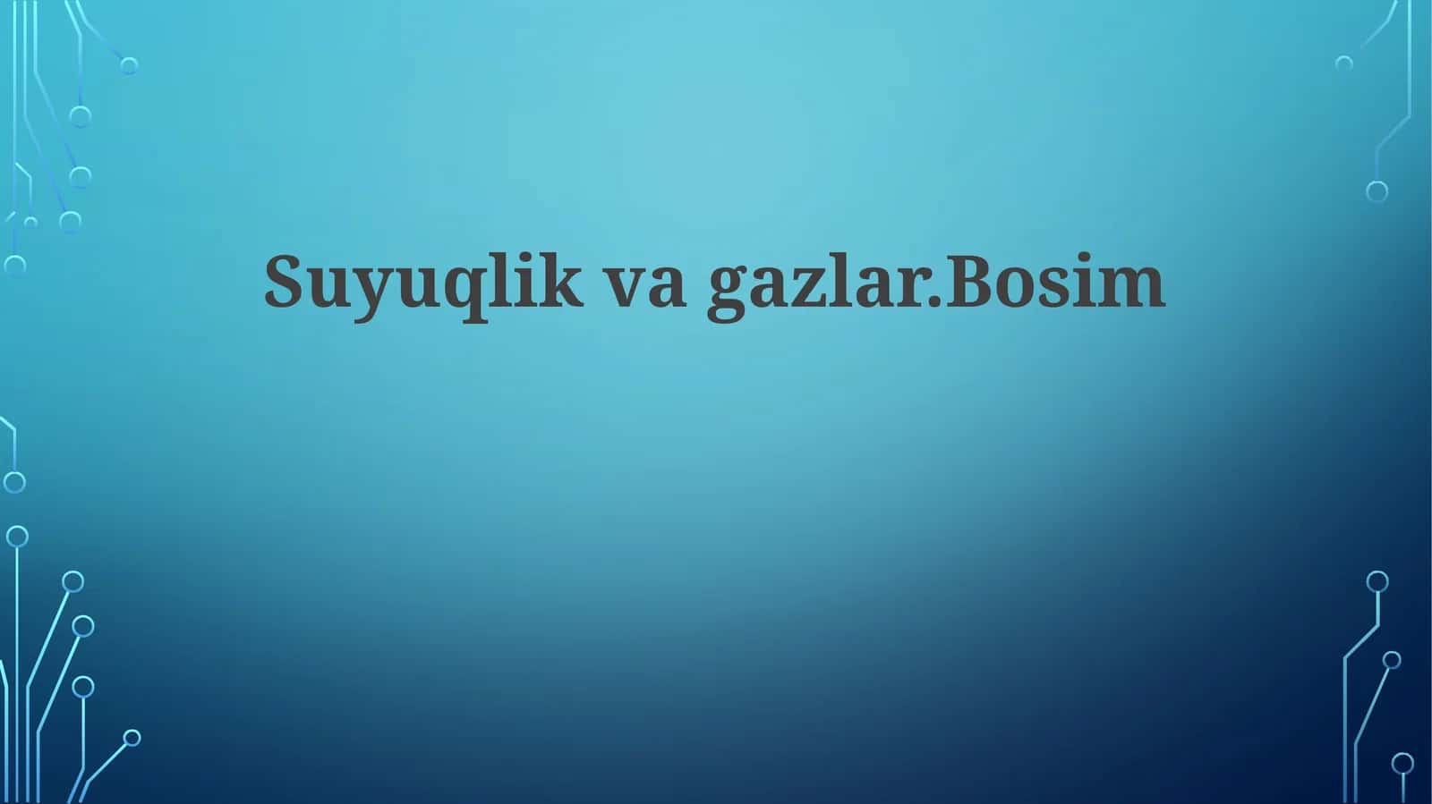 Suyuqlikvagazlar.Bosim