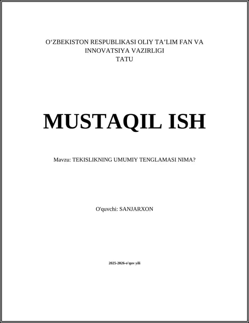 TEKISLIKNING UMUMIY TENGLAMASI NIMA?