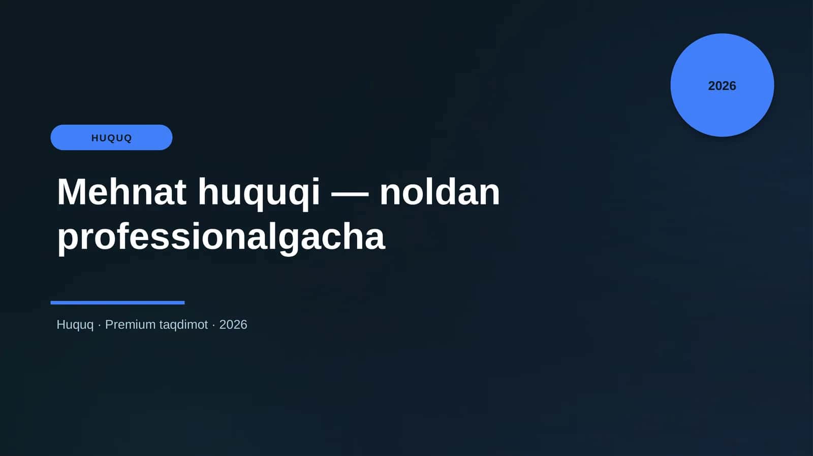 Mehnat huquqi — noldan professionalgacha