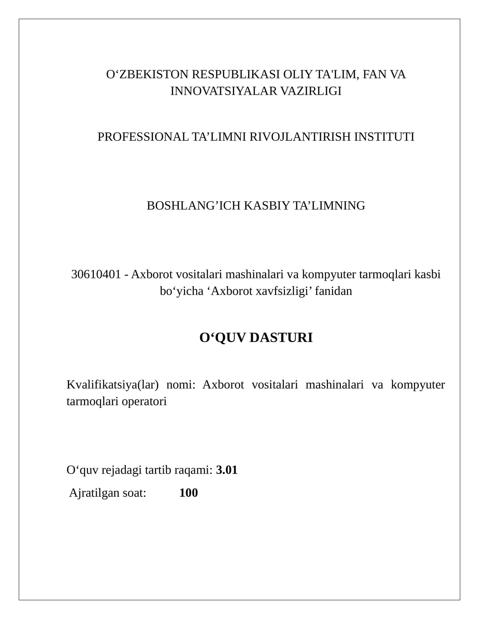 AXBOROT XAVFSIZLIGI 100 SOATLIK ISHCHI DASTUR