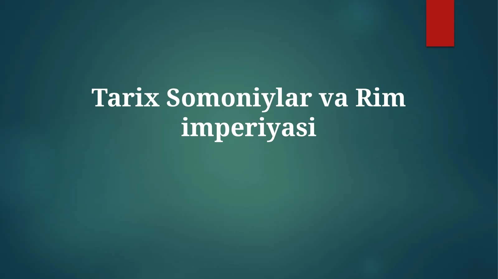 Samaniylar va Rim imperiyasi