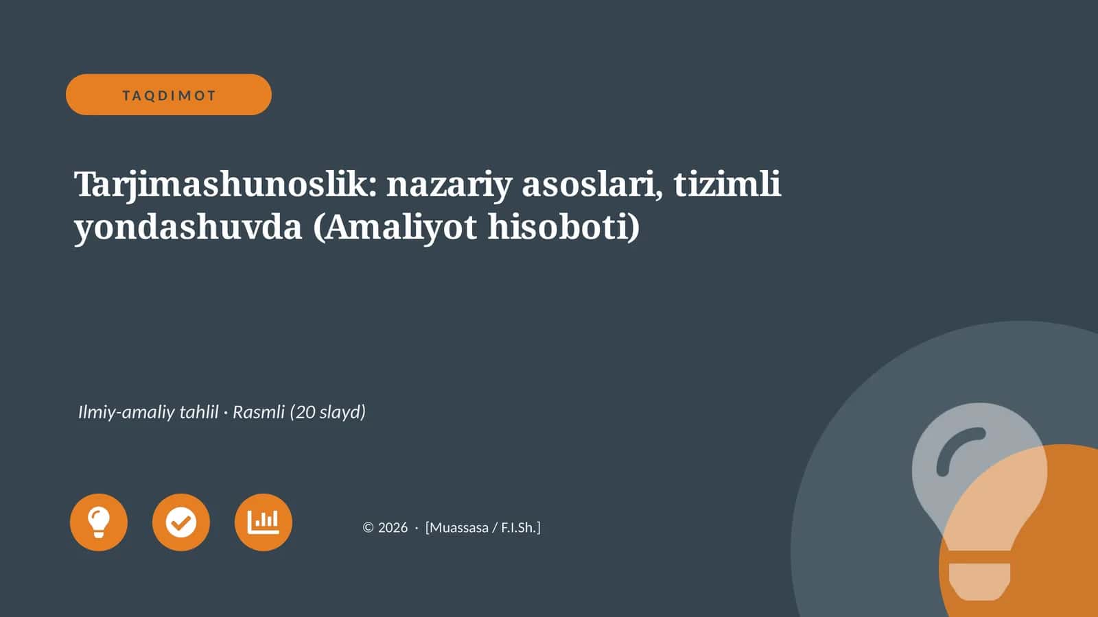 Tarjimashunoslik: nazariy asoslari, tizimli yondashuvda (Amaliyot hisoboti)